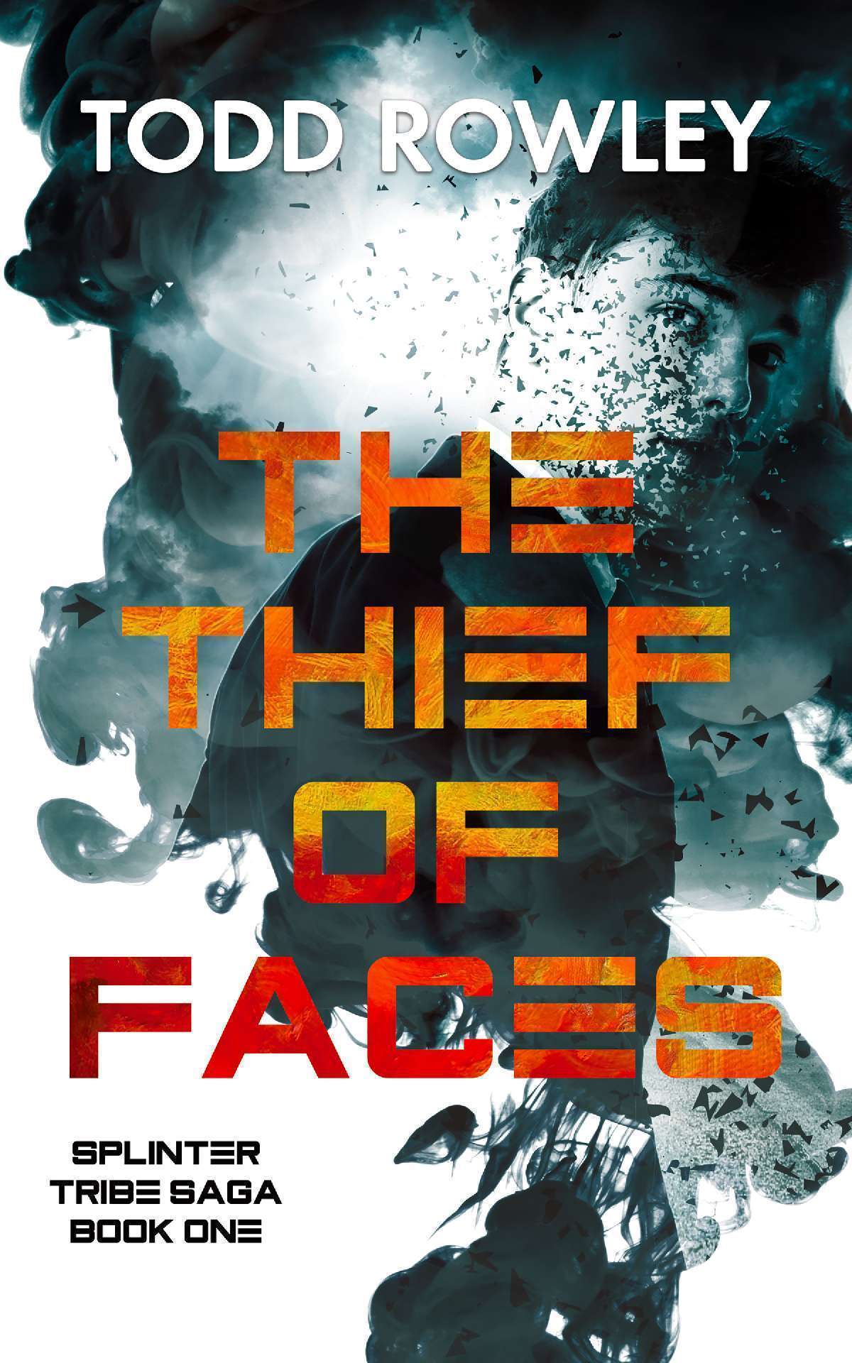 The Thief of Faces - The Saga of the Splinter Tribe 1 The Thief of Faces - The Saga of the Splinter Tribe 1