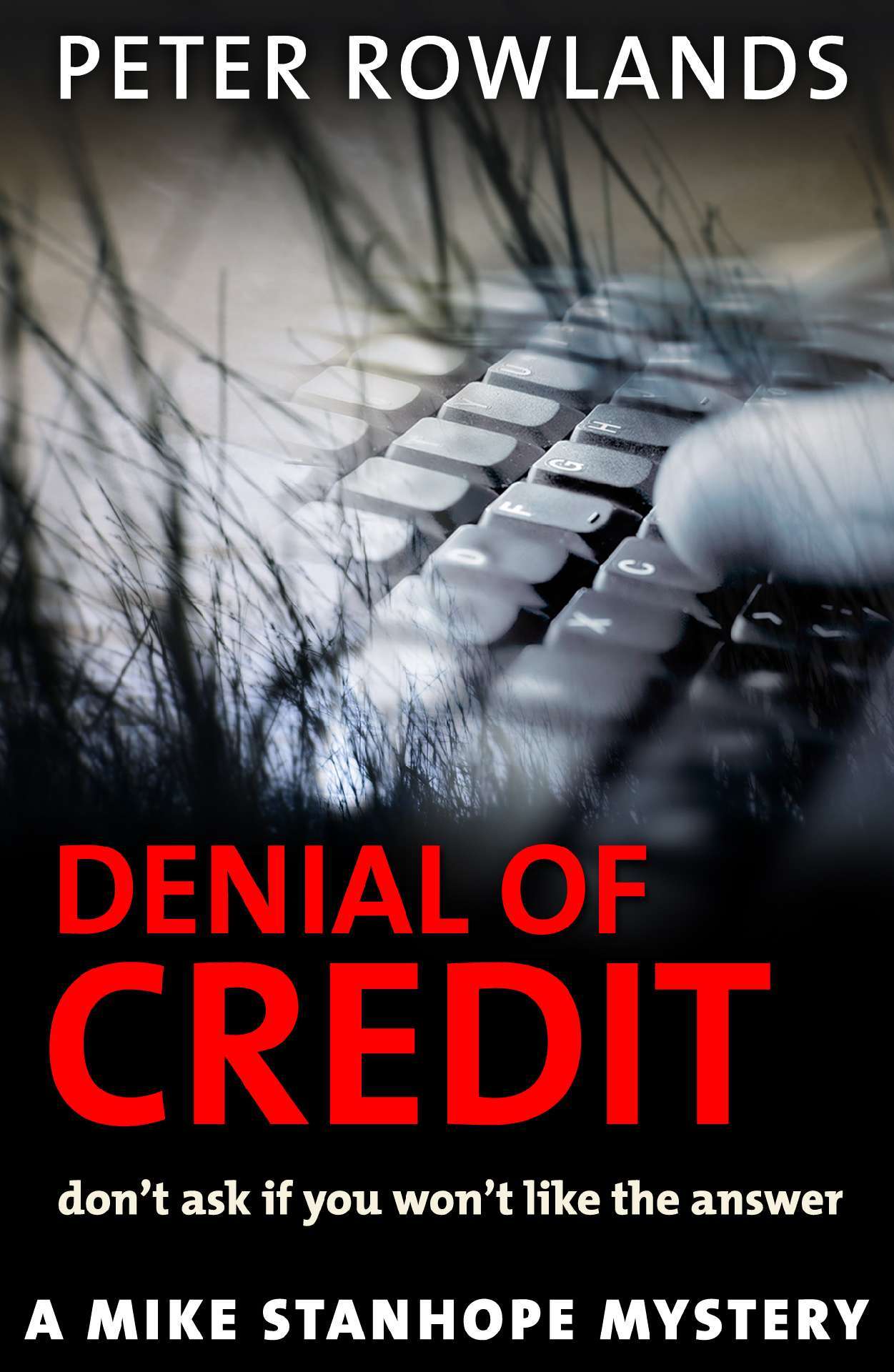 Denial of Credit - Mike Stanhope Mysteries 3