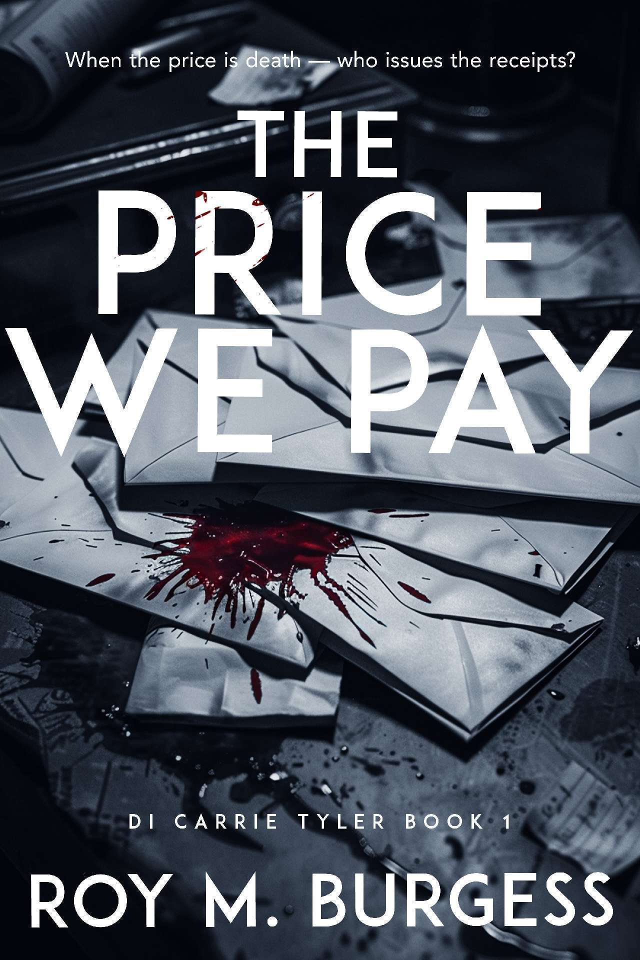 The Price We Pay - DI Carrie Tyler 1
