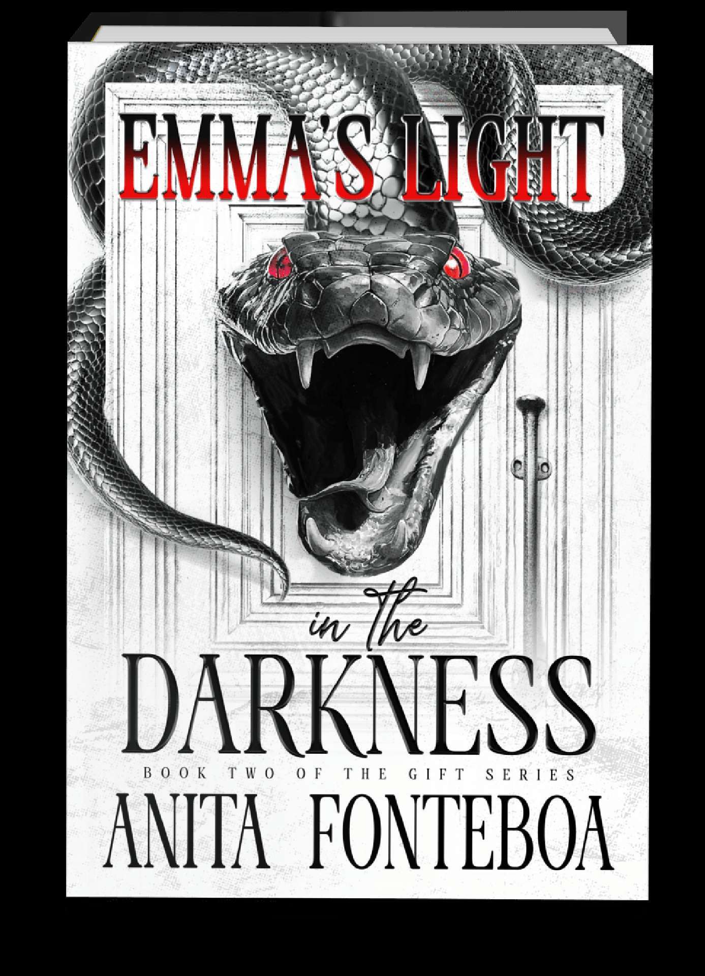 Emma's Light In The Darkness - Book Two of The Gift Series