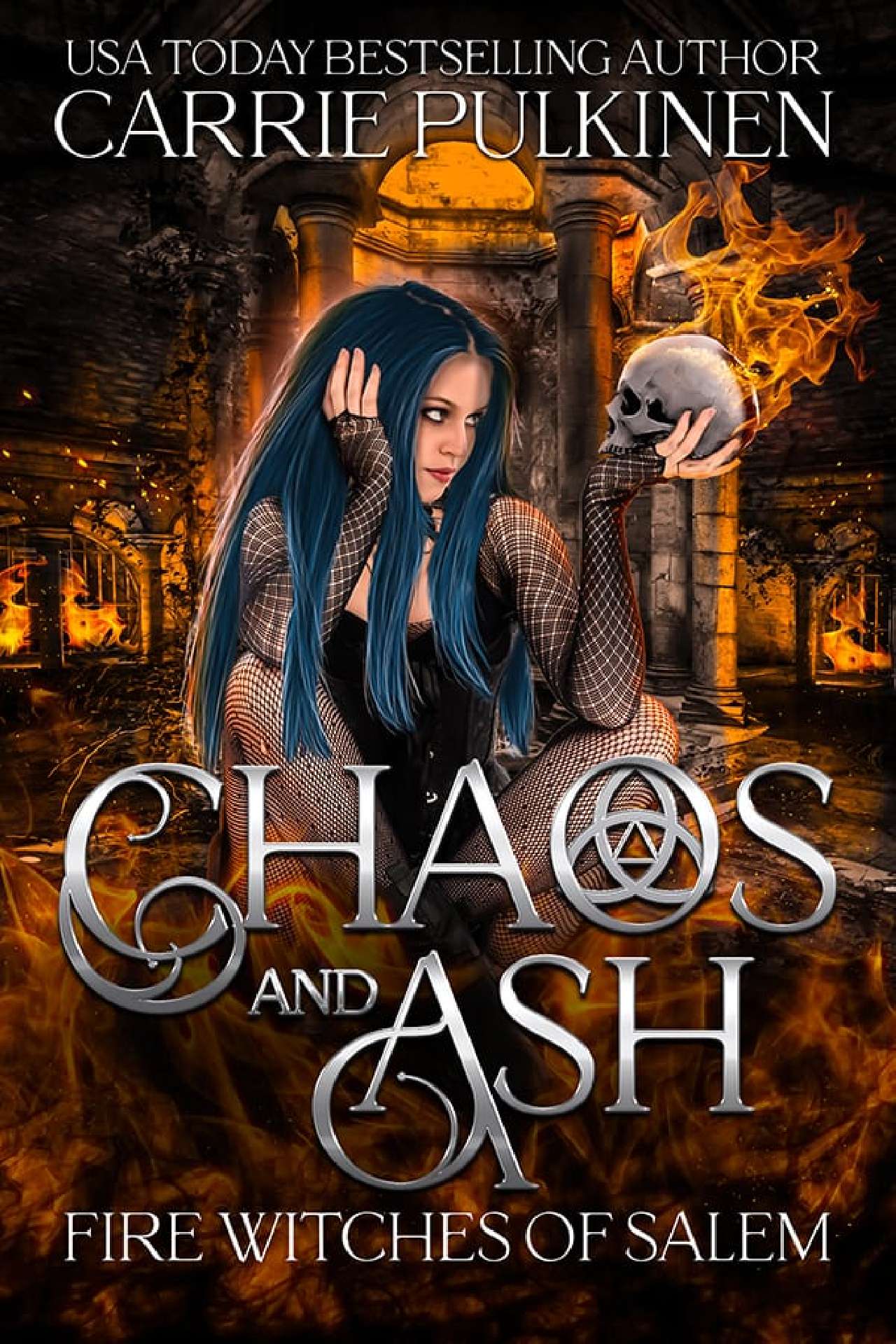 Chaos and Ash - Fire Witches of Salem 1