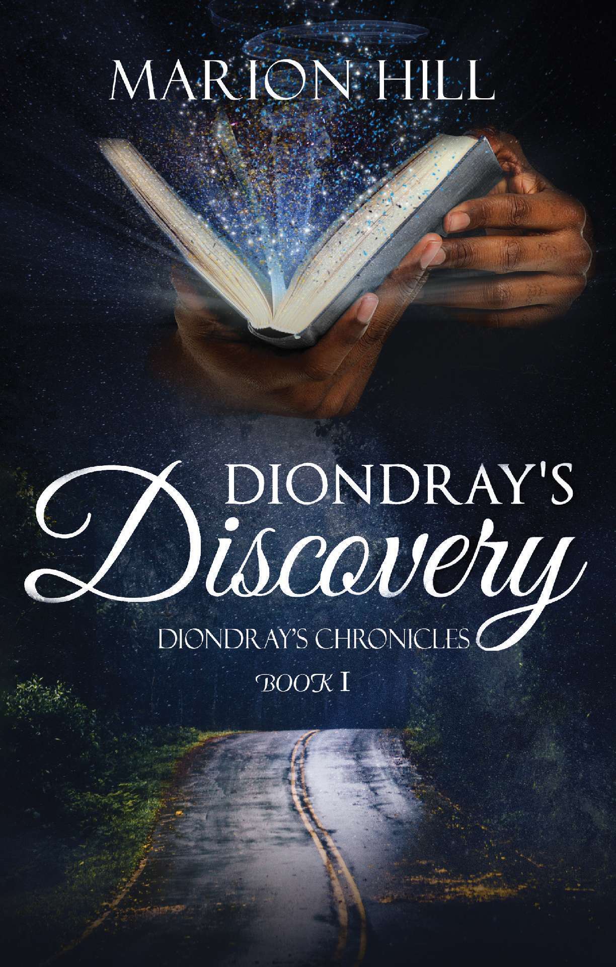Diondray's Discovery - Diondray's Chronicles 1