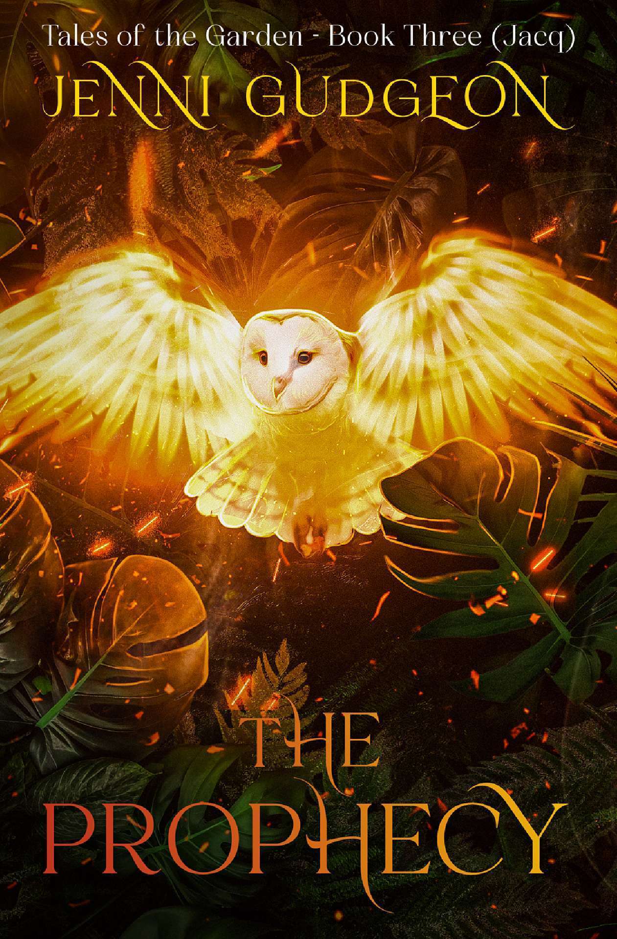 The Prophecy - Tales of the Garden 3