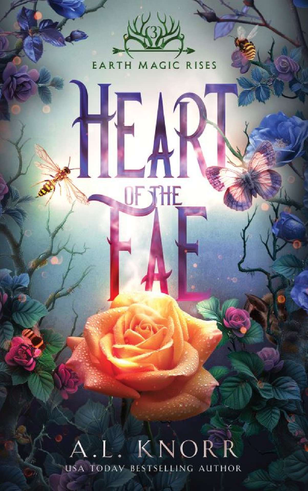 Heart of the Fae - Earth Magic Rises 3