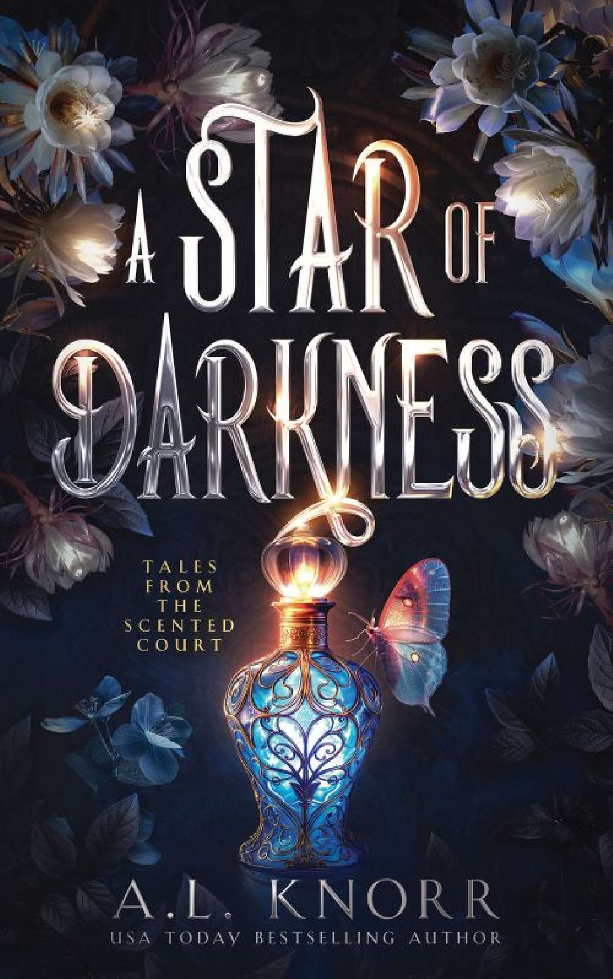 A Star of Darkness - The Scented Court