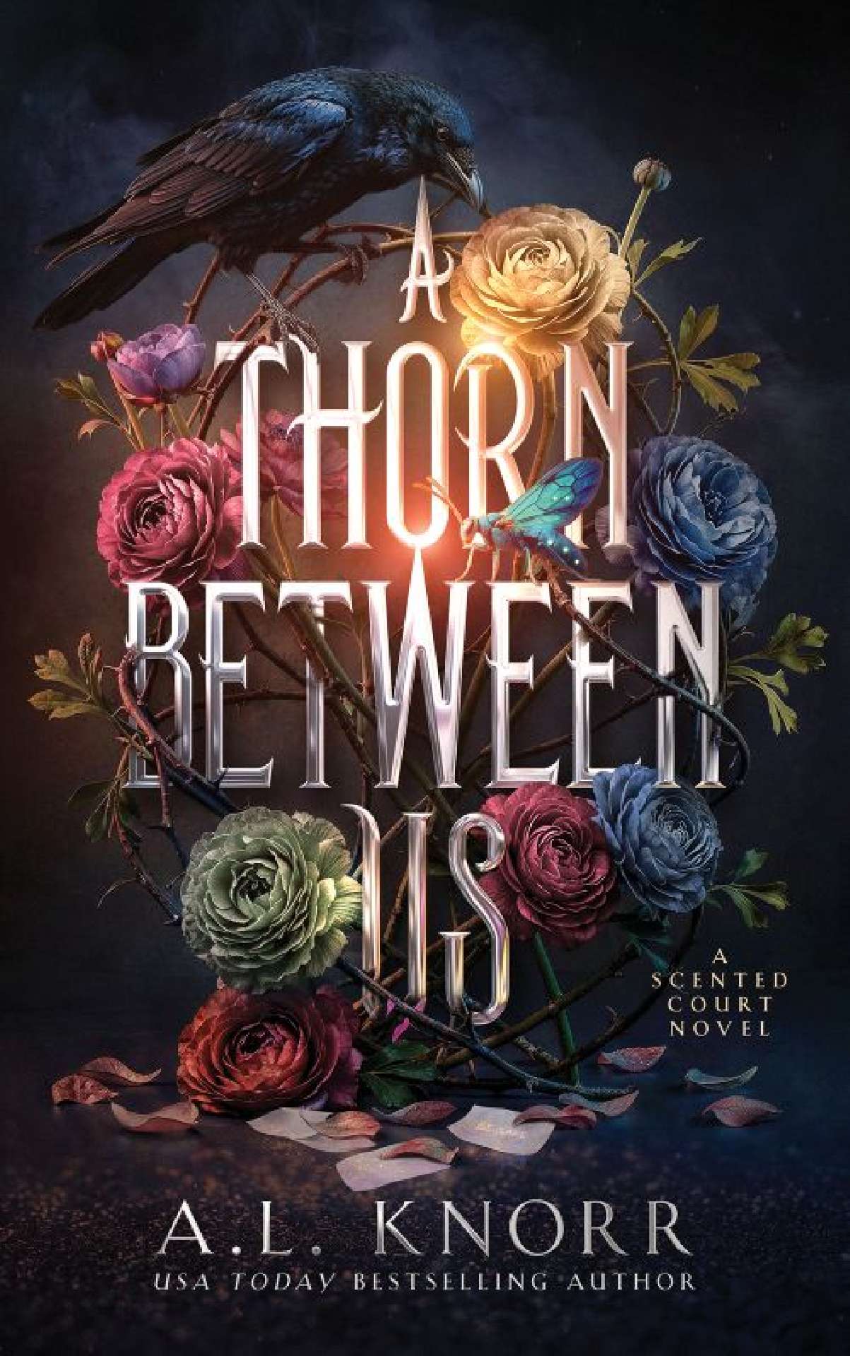 A Thorn Between Us - The Scented Court