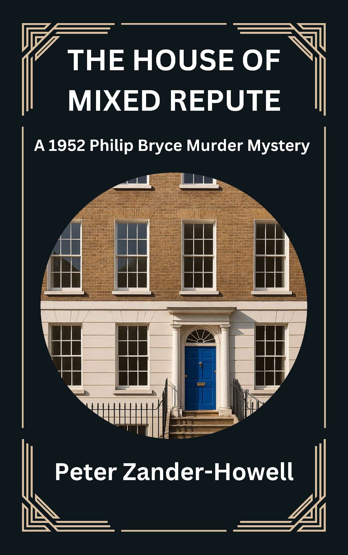 The House of Mixed Repute - Philip Bryce series 16