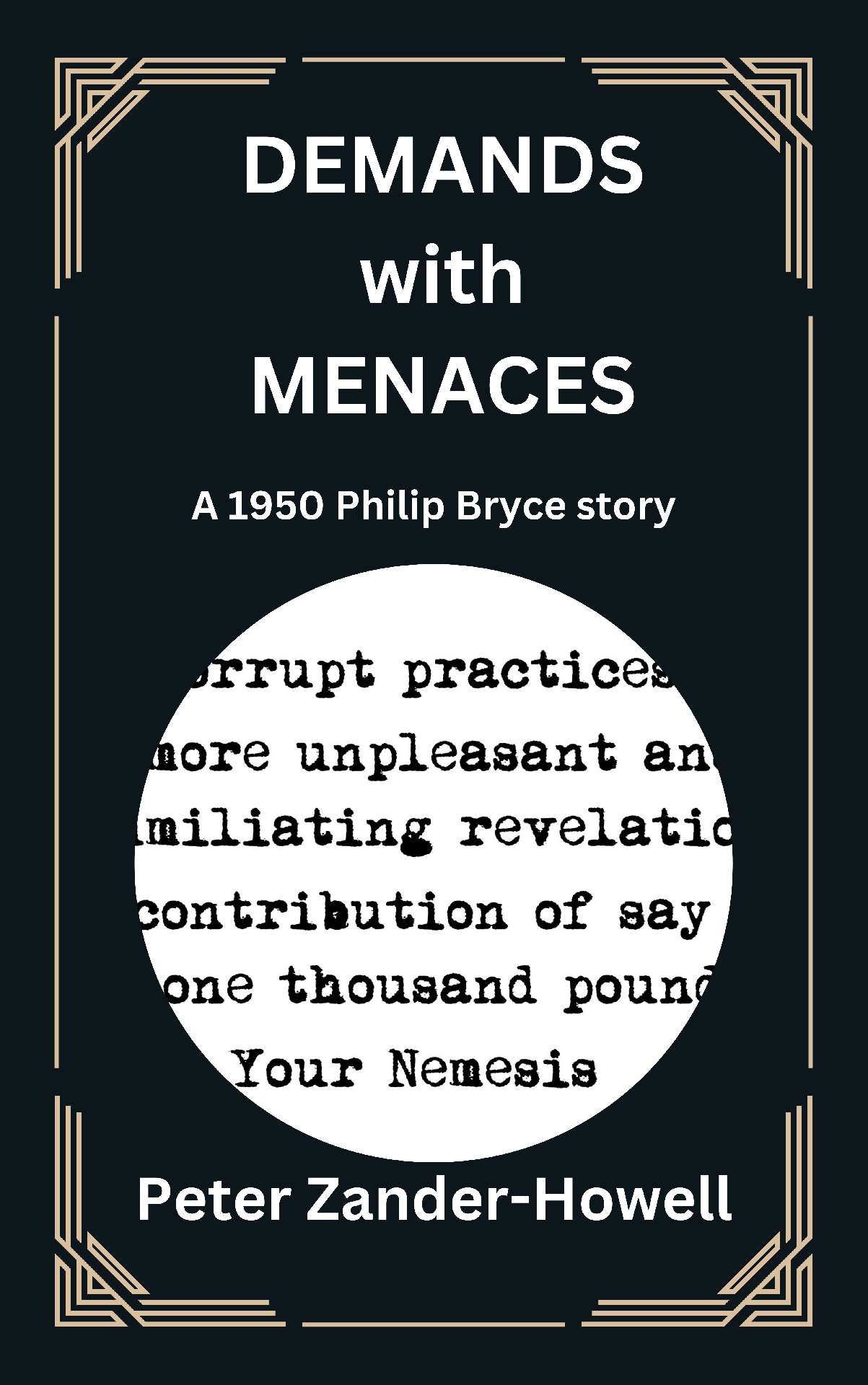 Demands with Menaces - Philip Bryce series 10