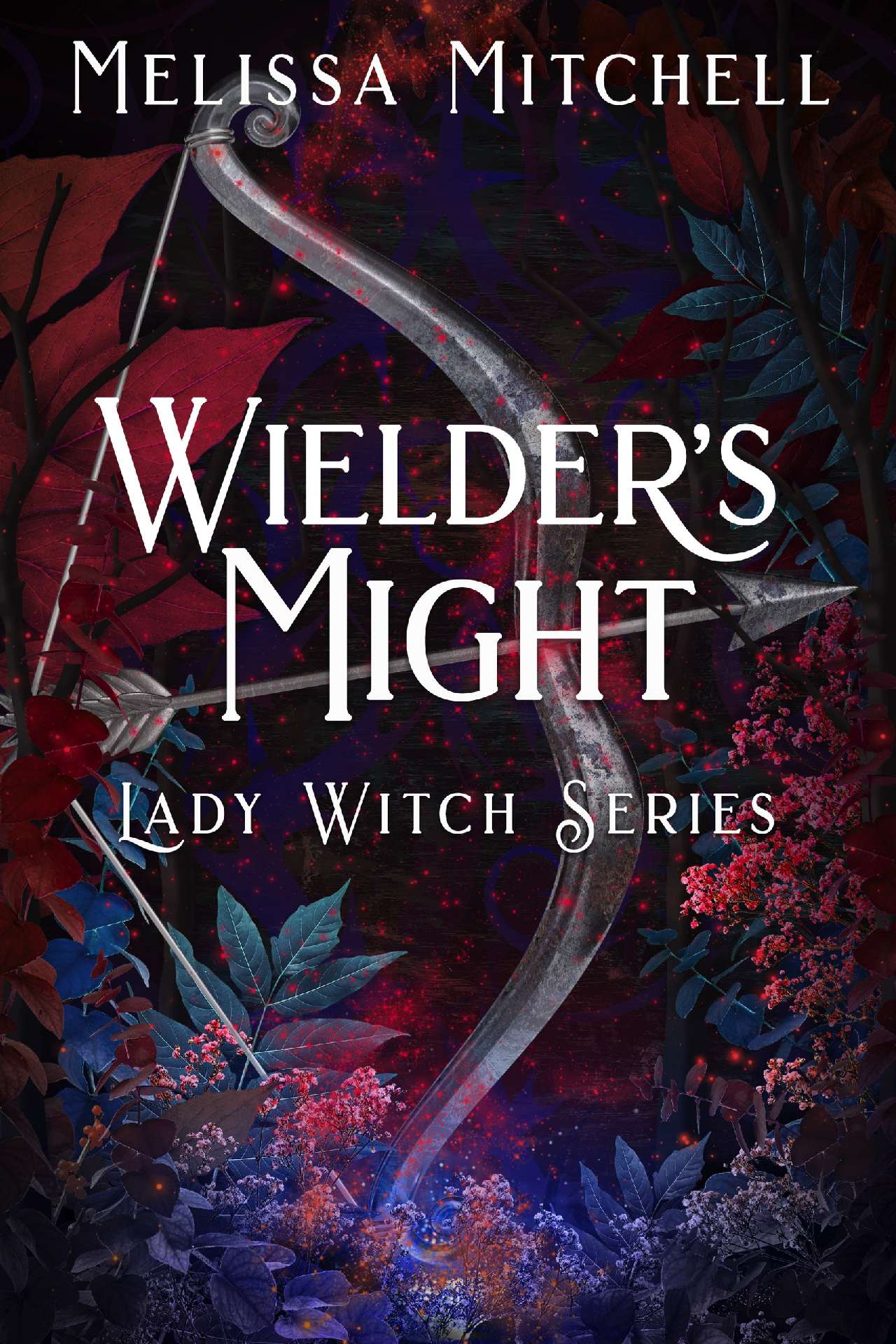 Wielder's Might - Lady Witch Series 3