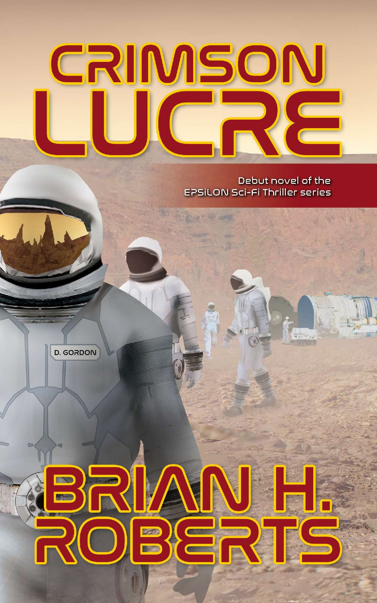 Crimson Lucre - The EPSILON Sci-Fi Thrillers 1