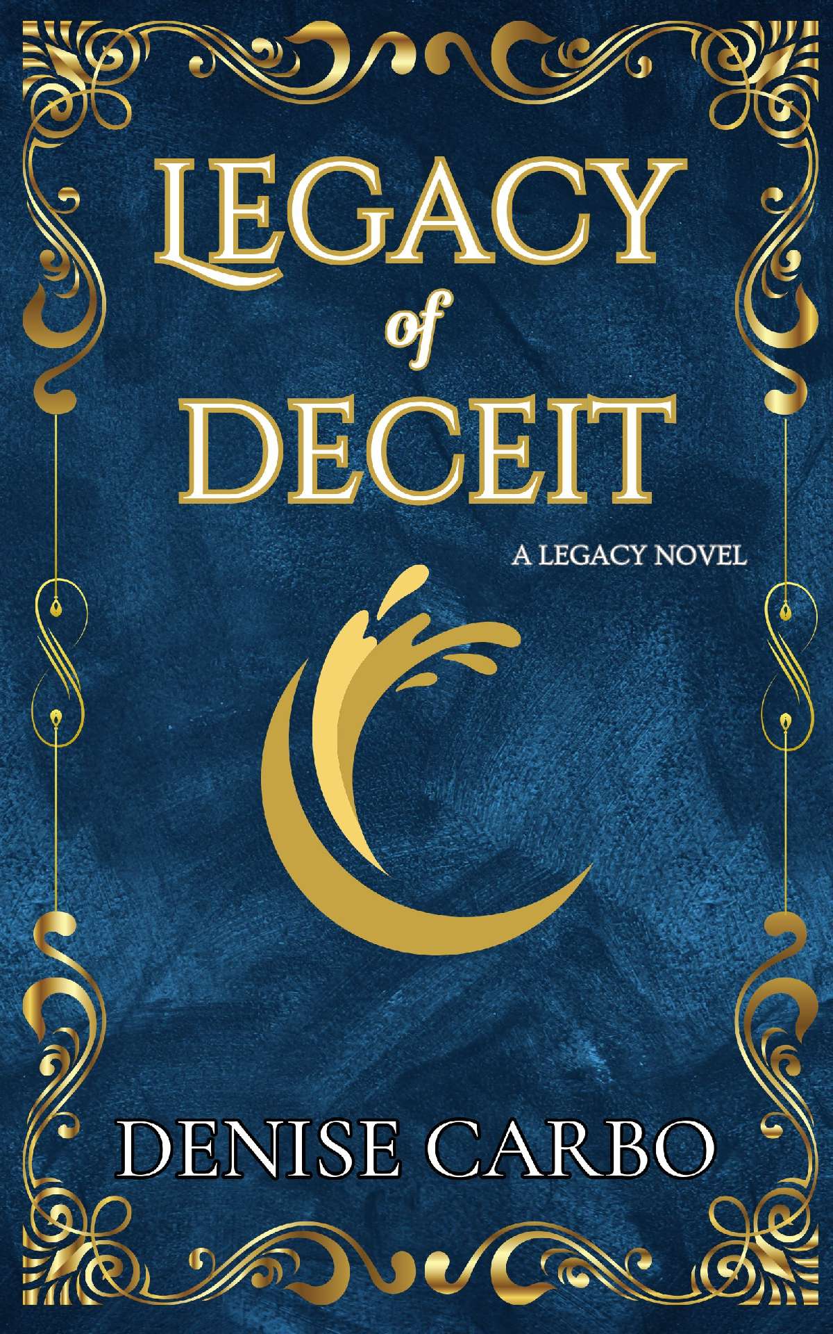Legacy of Deceit - Legacy 3