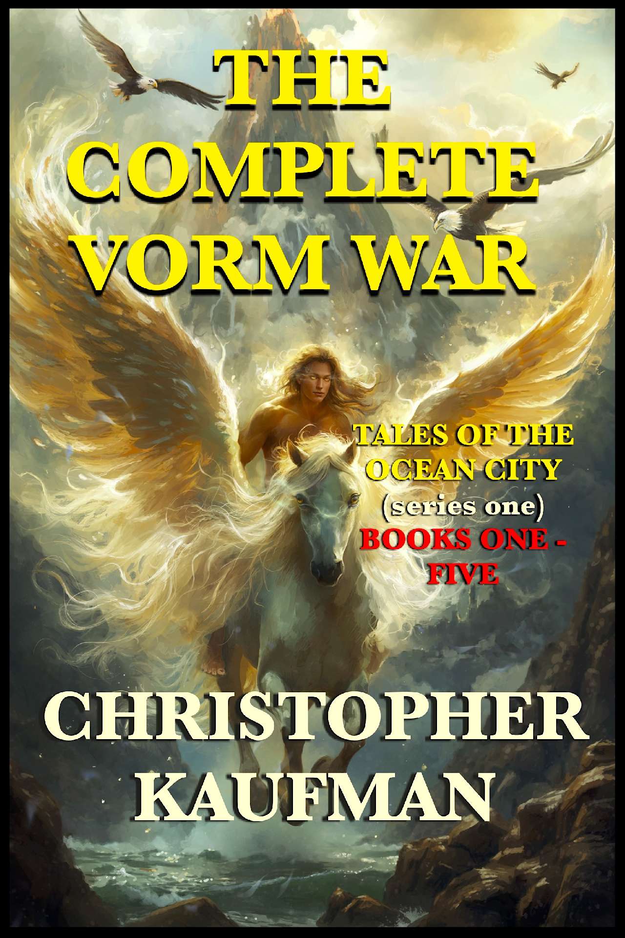 The Complete Vorm War Series - Tales Of The Ocean City