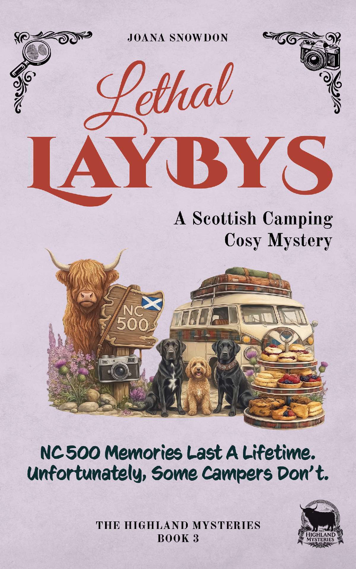 Lethal Laybys: A Scottish Camping Cosy Mystery - The Highland Mysteries 3