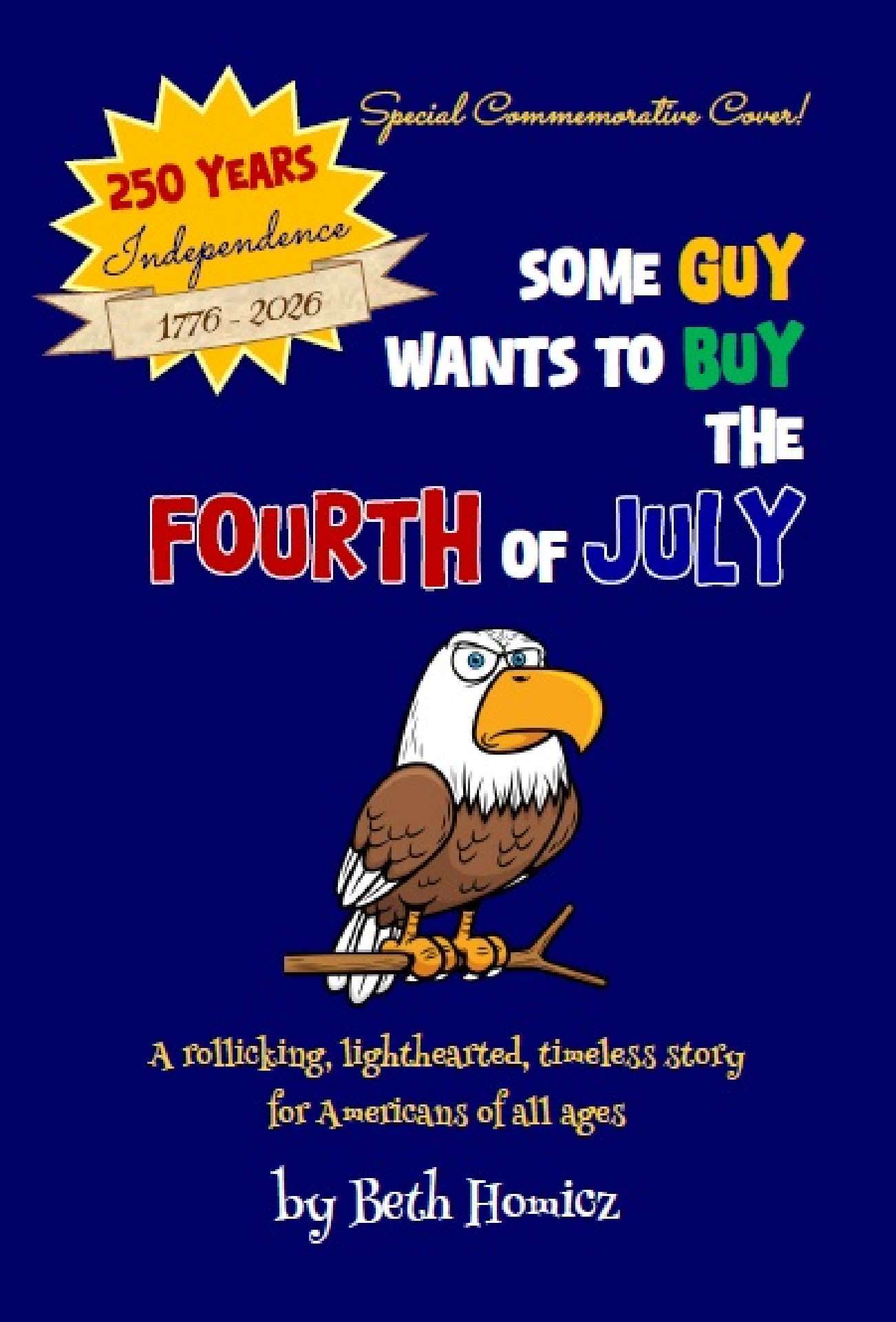 Some Guy Wants to Buy the Fourth of July