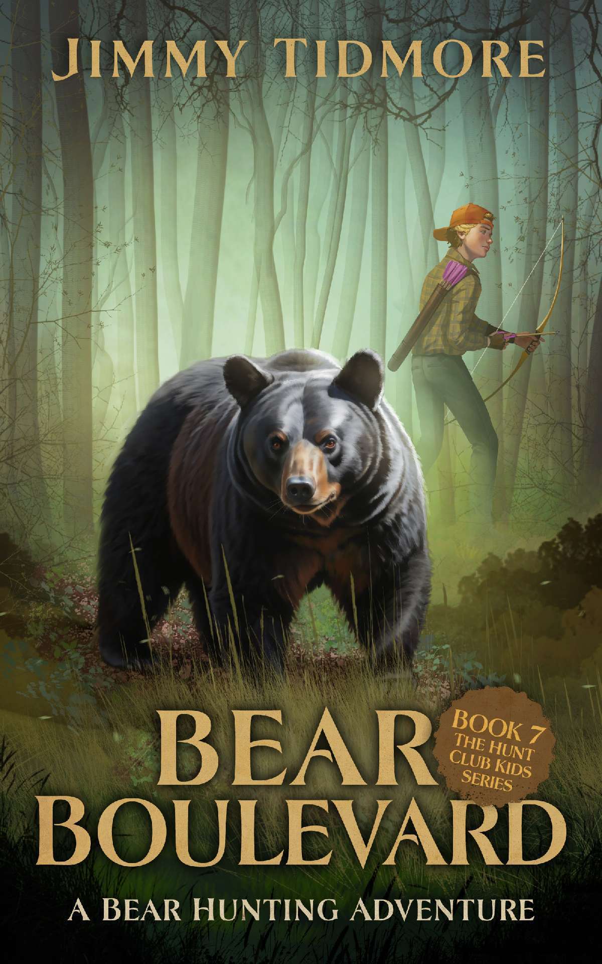 Bear Boulevard: A Bear Hunting Adventure - The Hunt Club Kids Series 7