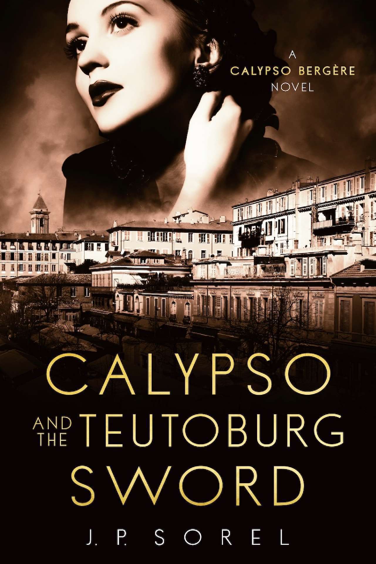 Calypso and the Teutoburg Sword - Calypso Bergère Mysteries 4