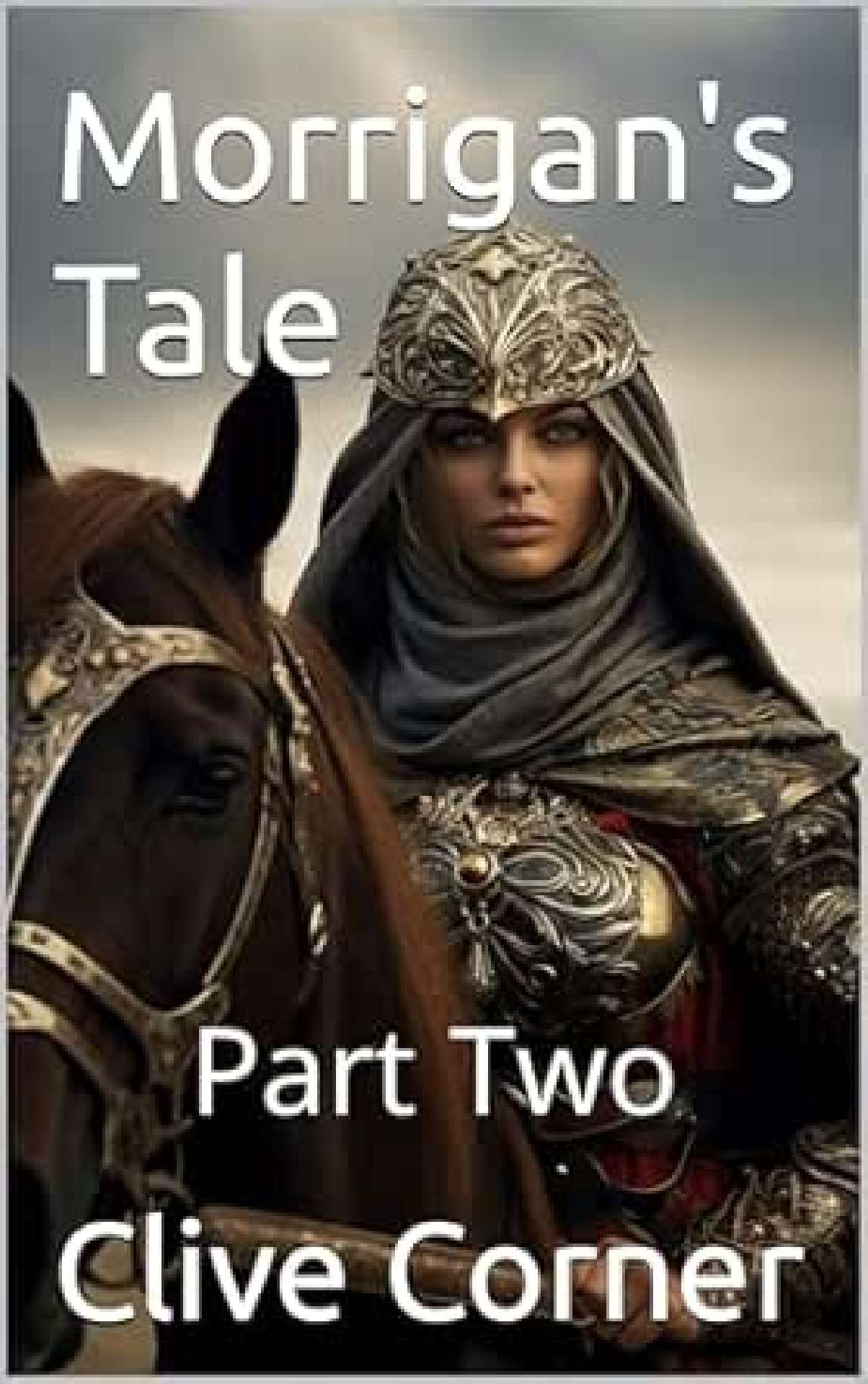 Morrigan's Tale Part 2 - Tuatha De Danann