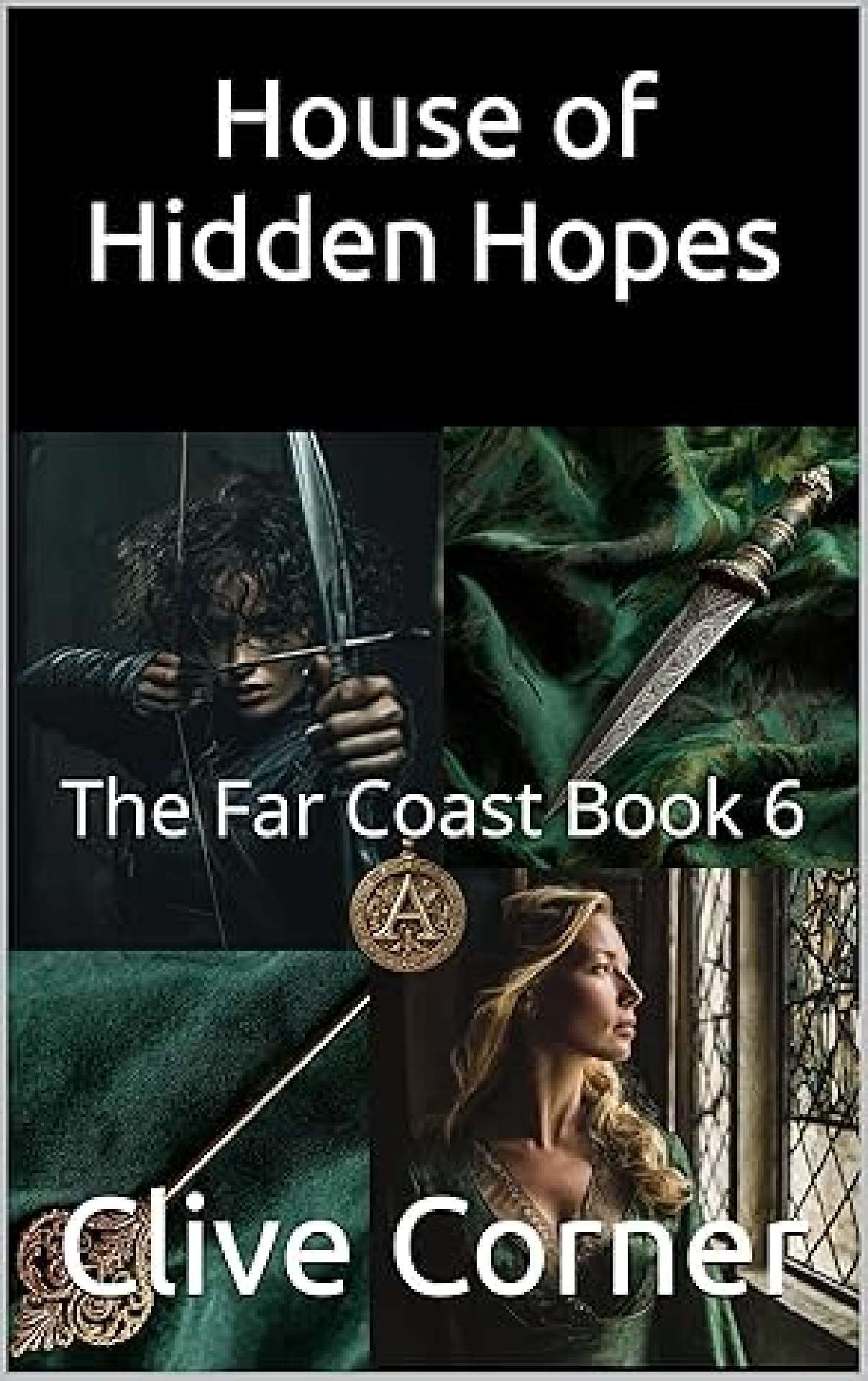 House of Hidden Hopes - The Far Coast 6