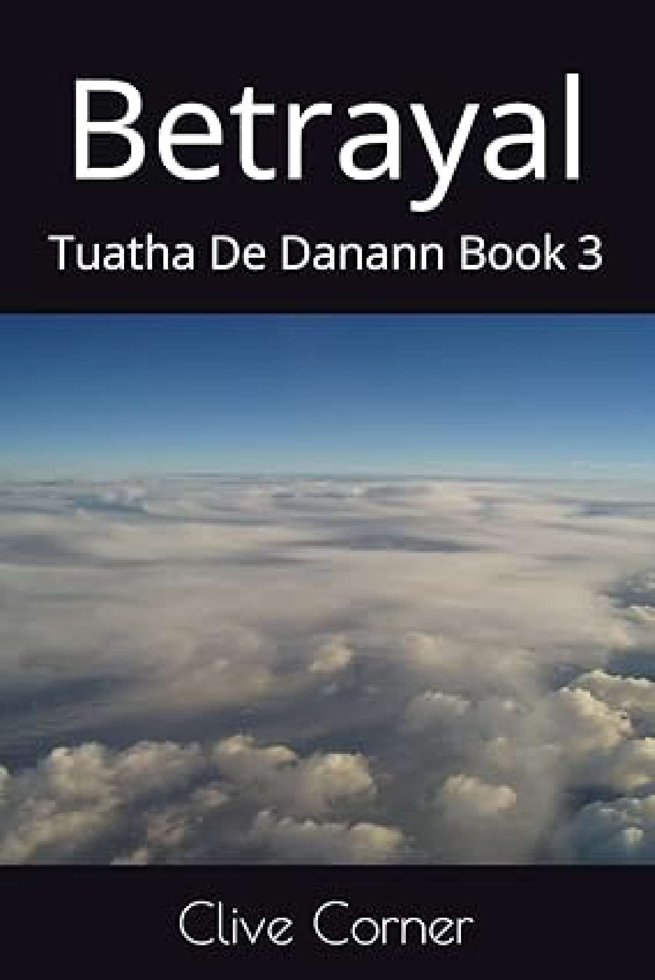 Betrayal - Tuatha De Danann 3