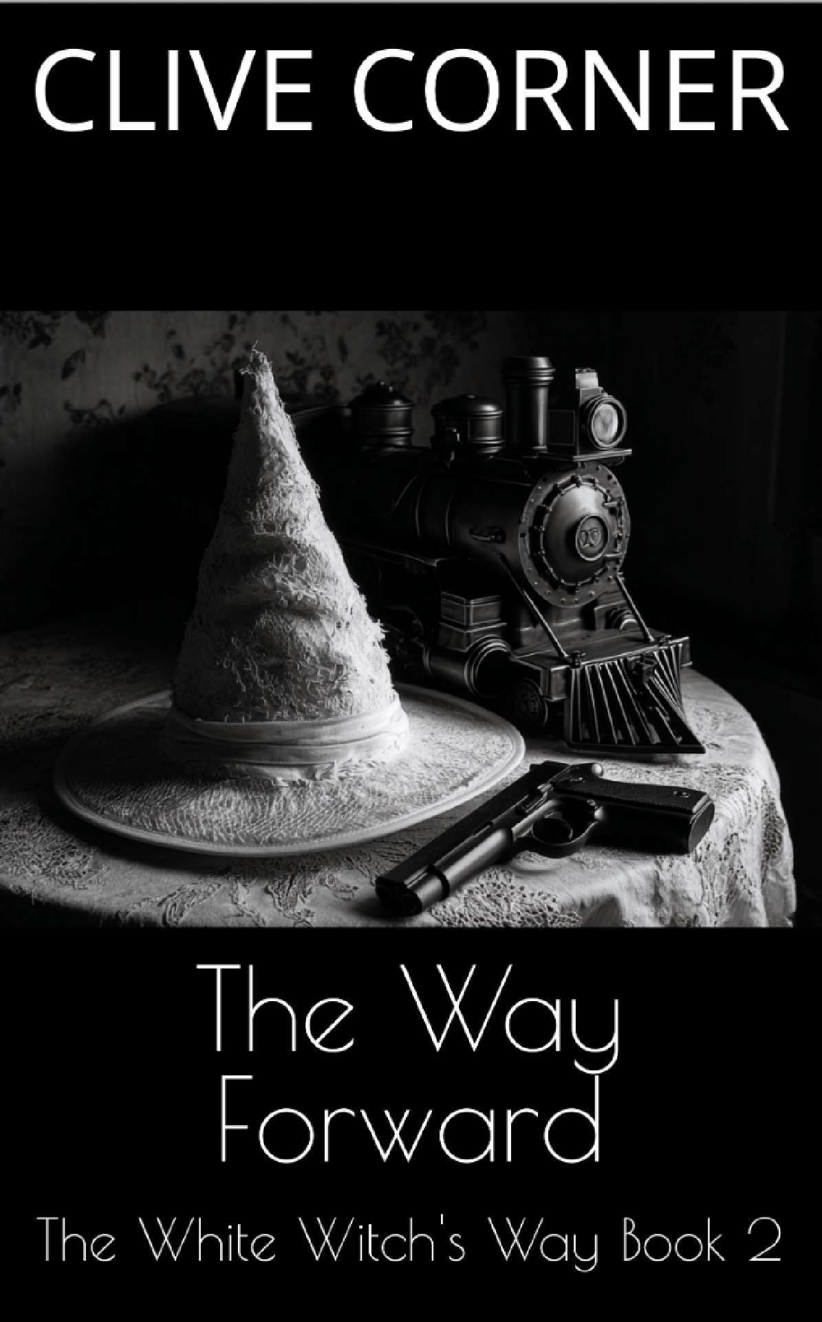 The Way Forward - White Witch's Way 2