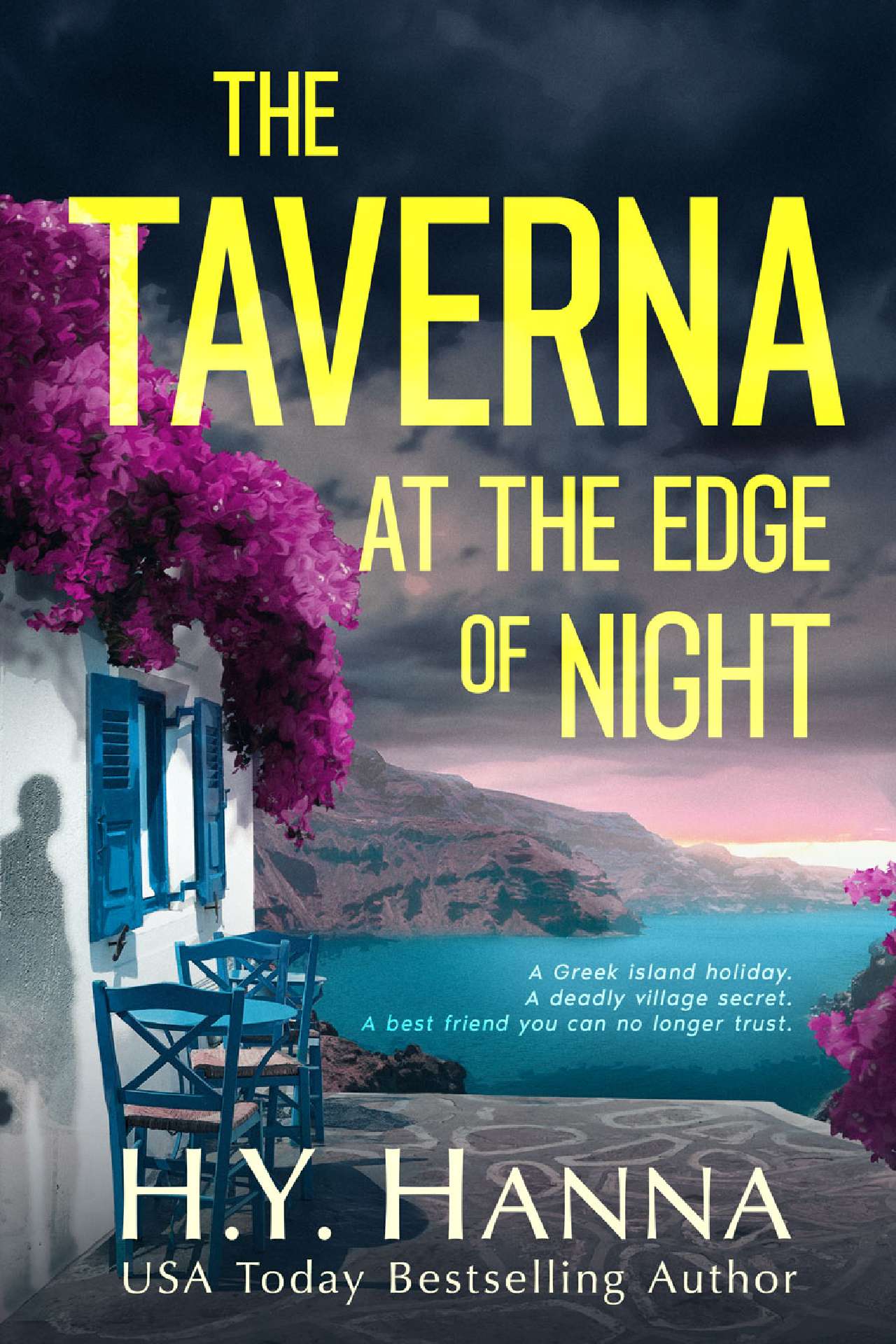 The Taverna at the Edge of Night (A twisty, atmospheric thriller set in Greece) The Taverna at the Edge of Night (A twisty, atmospheric thriller set in Greece)