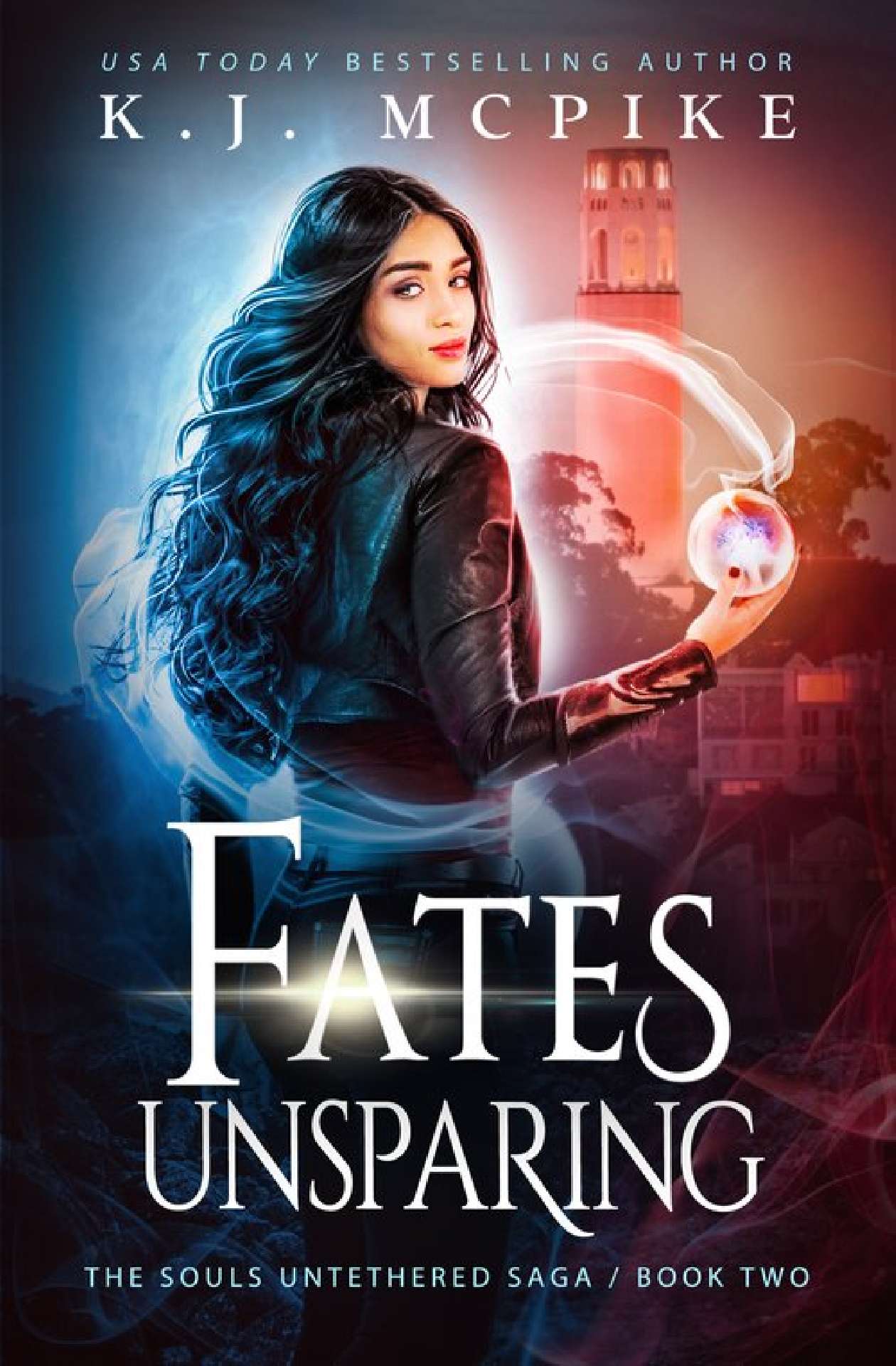 Fates Unsparing - The Souls Untethered Saga 2