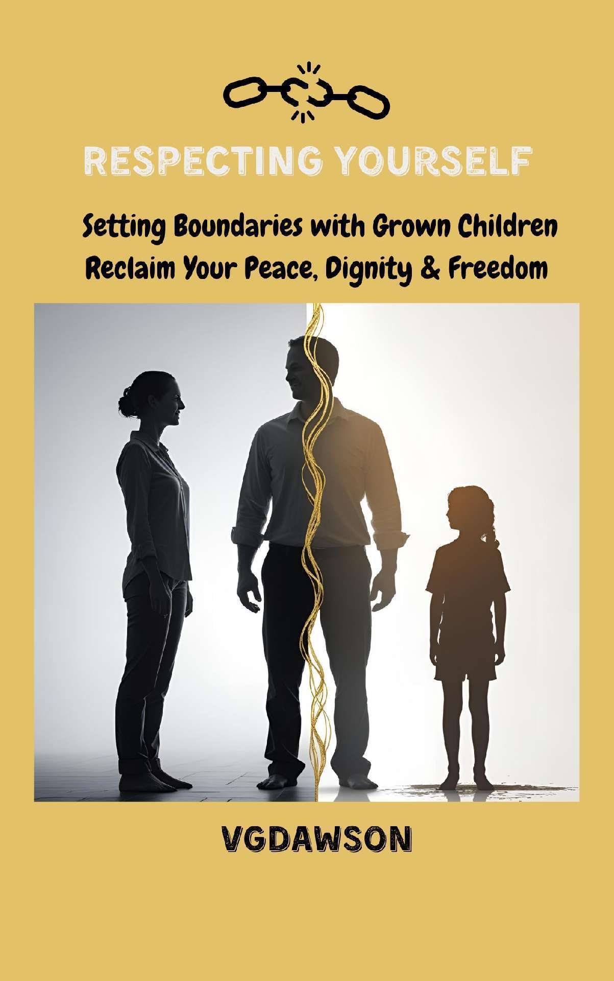 Respecting Yourself: Setting Boundaries with Grown Children