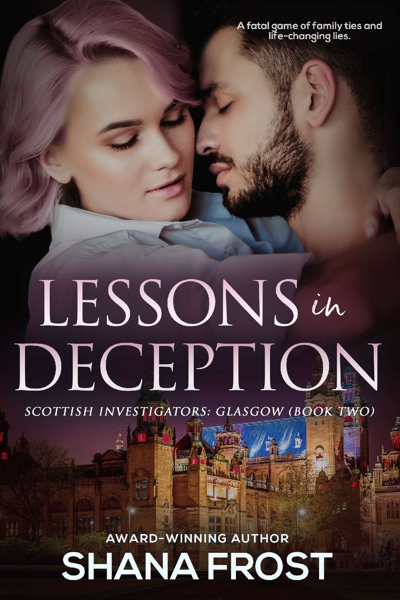 Lessons In Deception - Scottish Investigators: Glasgow 2