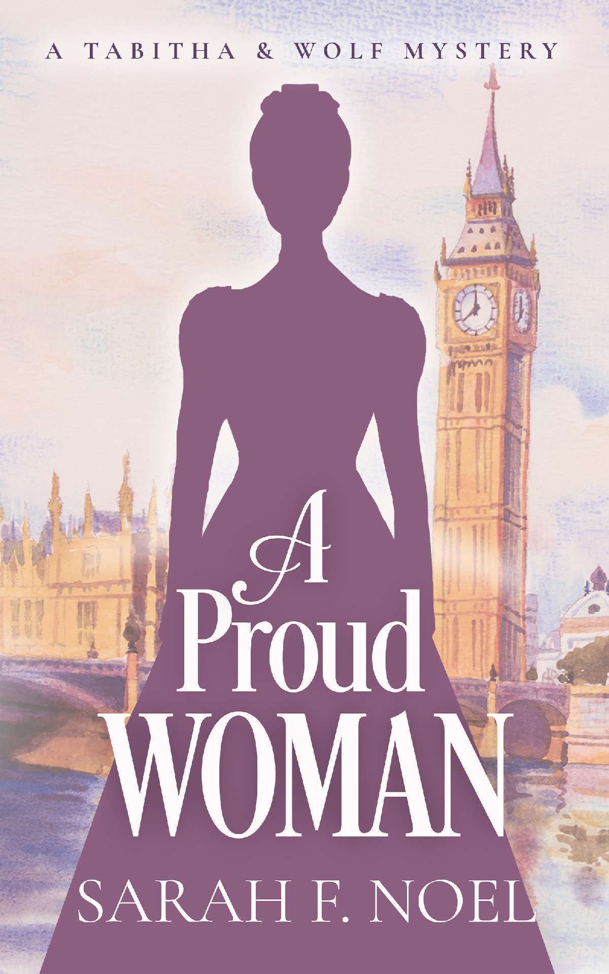 A Proud Woman - A Victorian Historical Mystery 1 A Proud Woman - A Victorian Historical Mystery 1