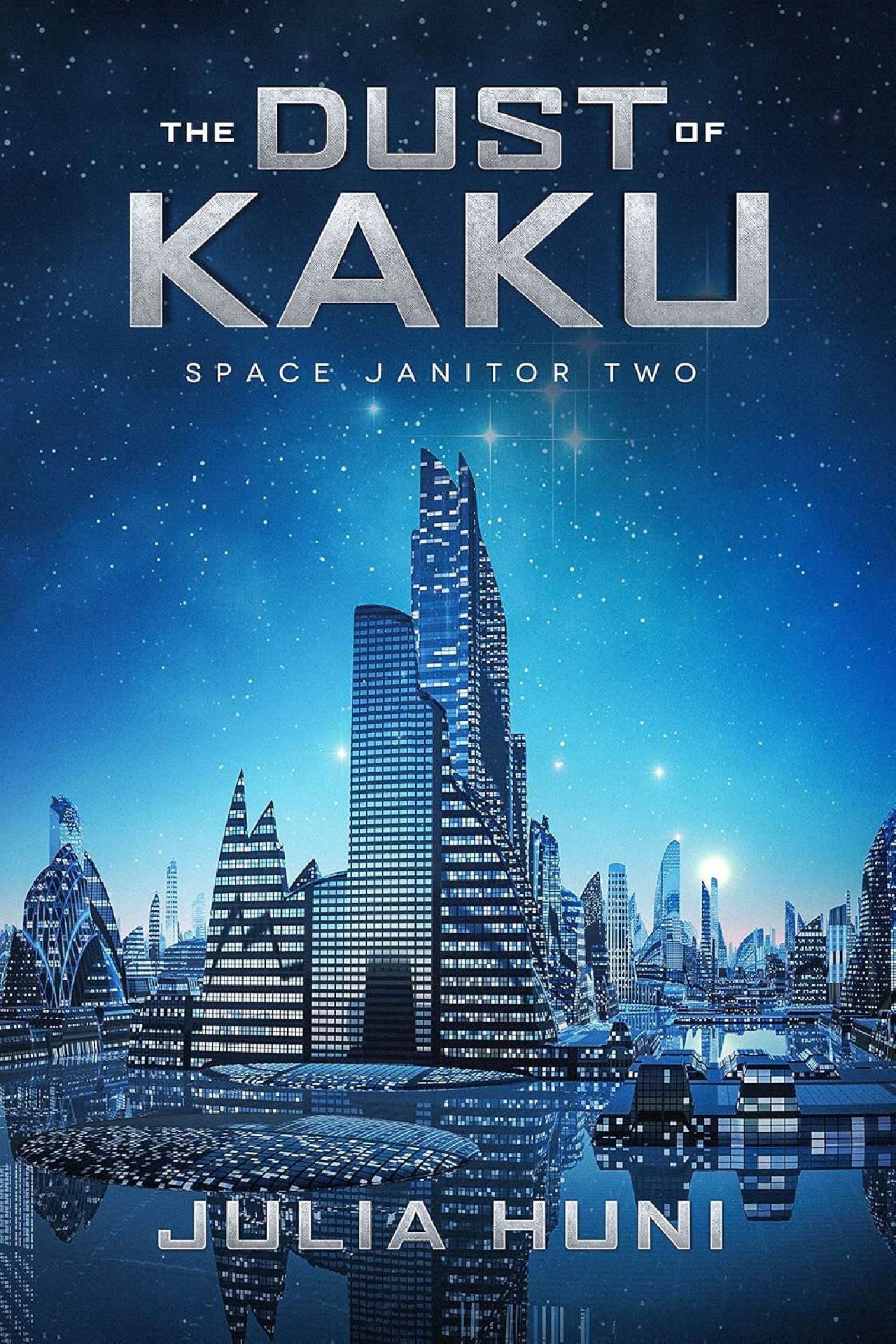 The Dust of Kaku - Space Janitor 2