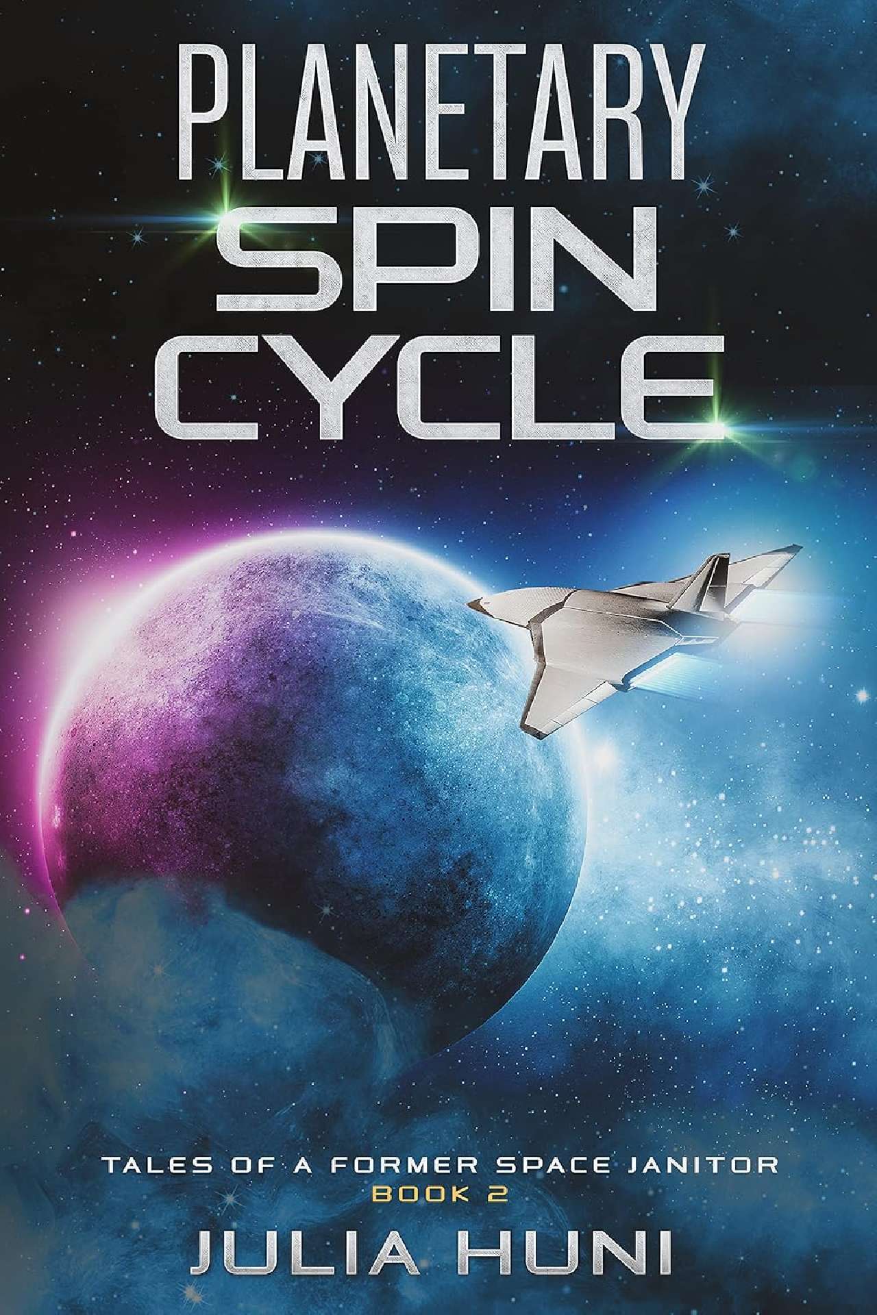 Planetary Spin Cycle - Tales of a Former Space Janitor 2