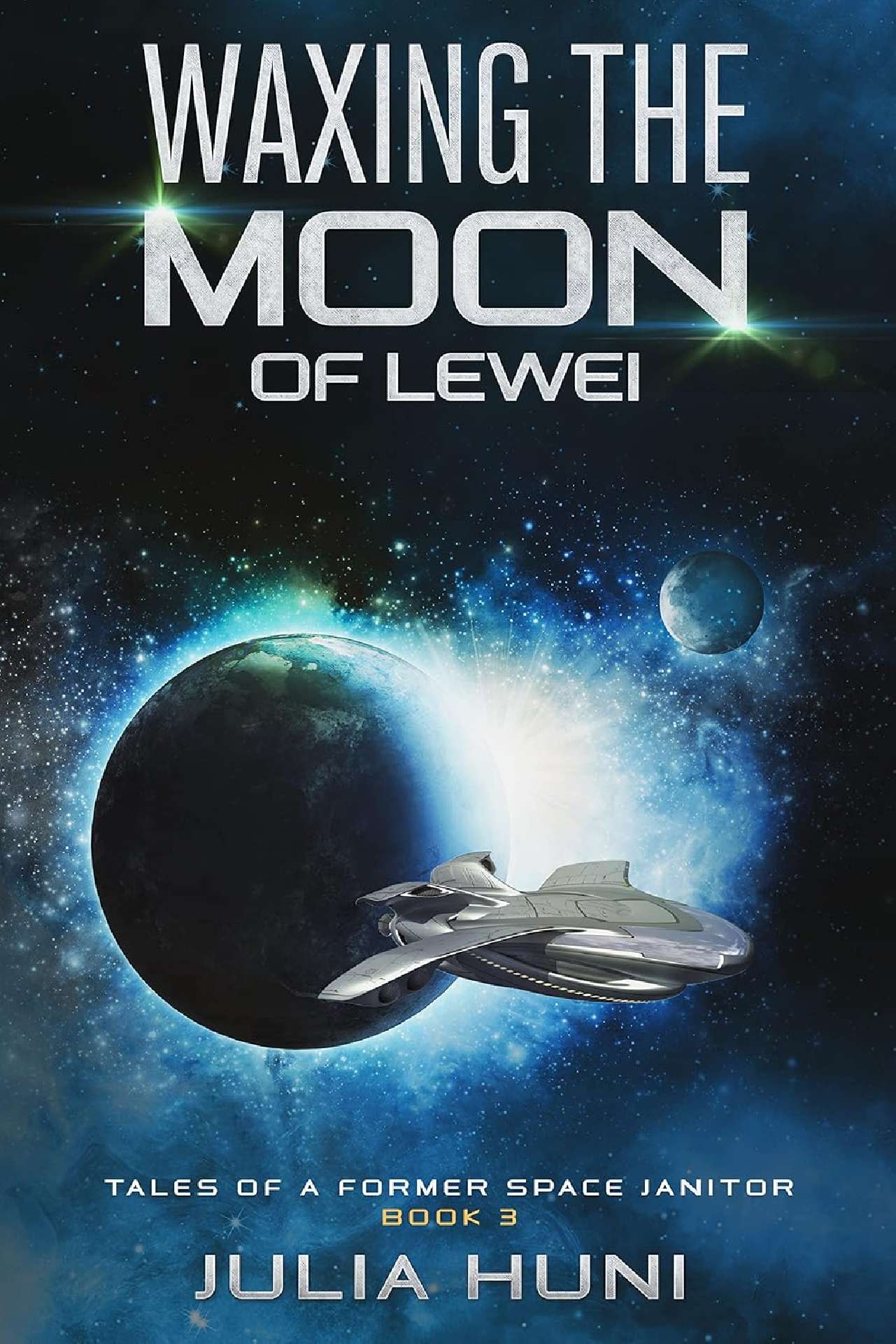 Waxing the Moon of Lewei - Tales of a Former Space Janitor 3