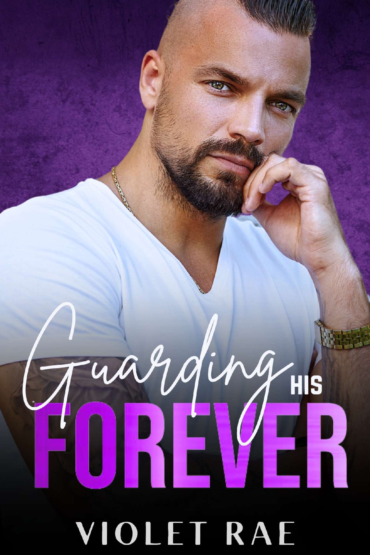Guarding His Forever - His Forever 1