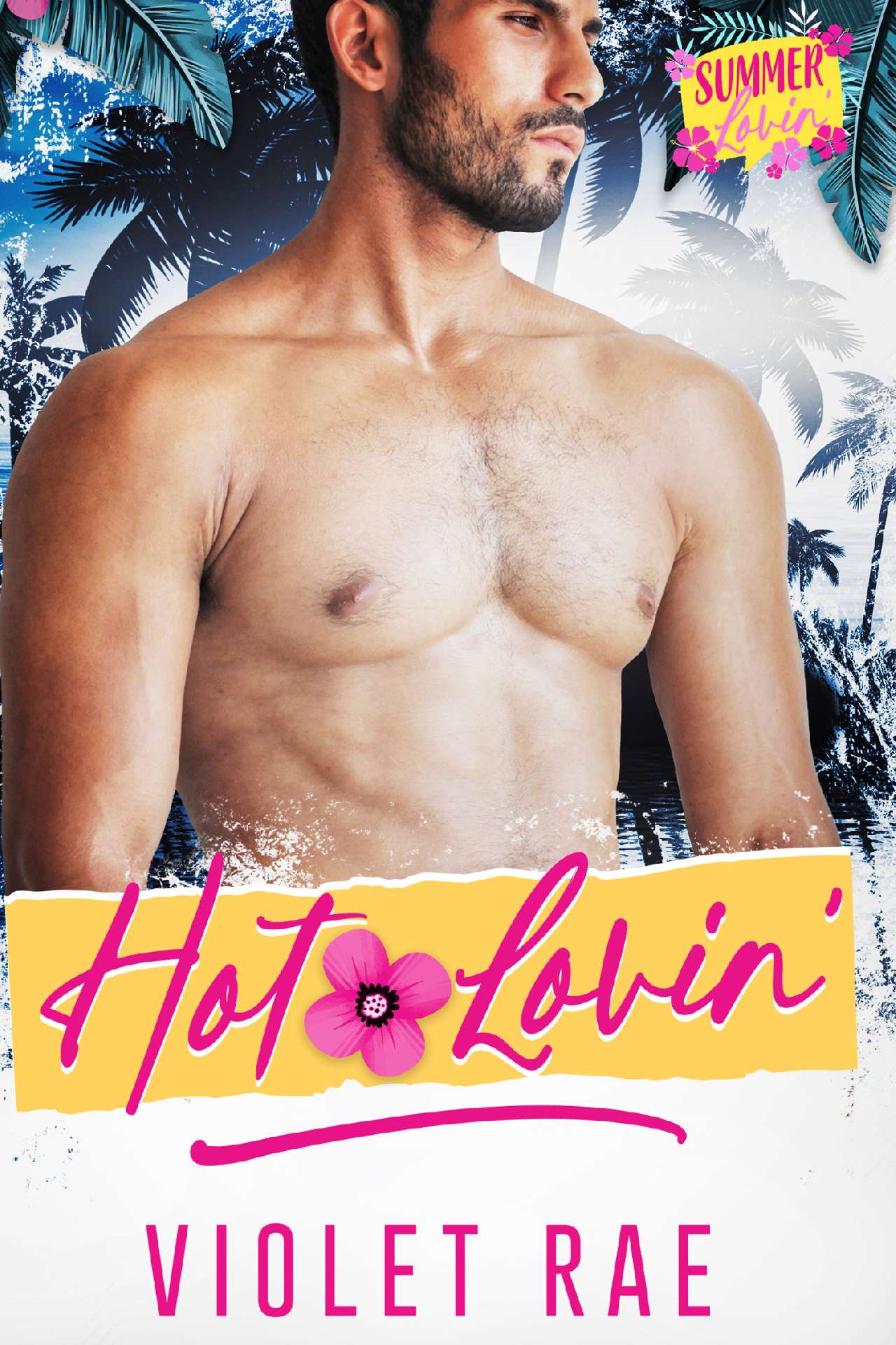 Hot Lovin' - Summer Lovin' Series 7
