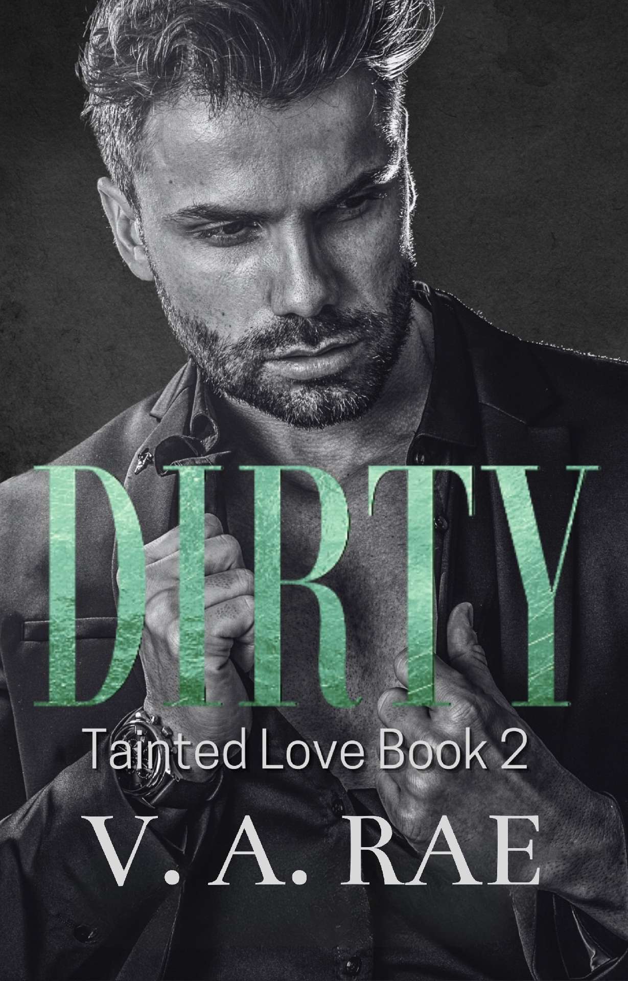 Dirty - Tainted Love 2