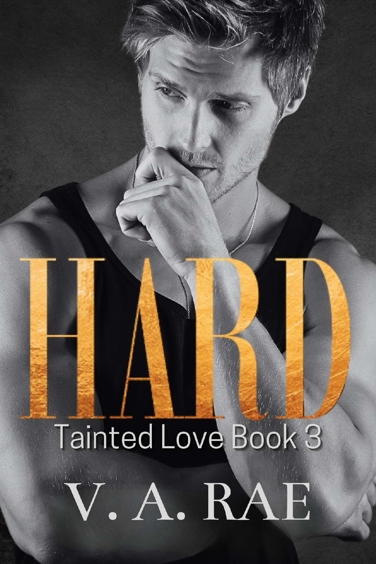 Hard - Tainted Love 3