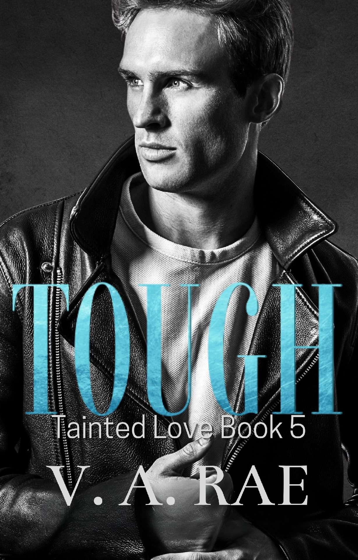 Tough - Tainted Love 5