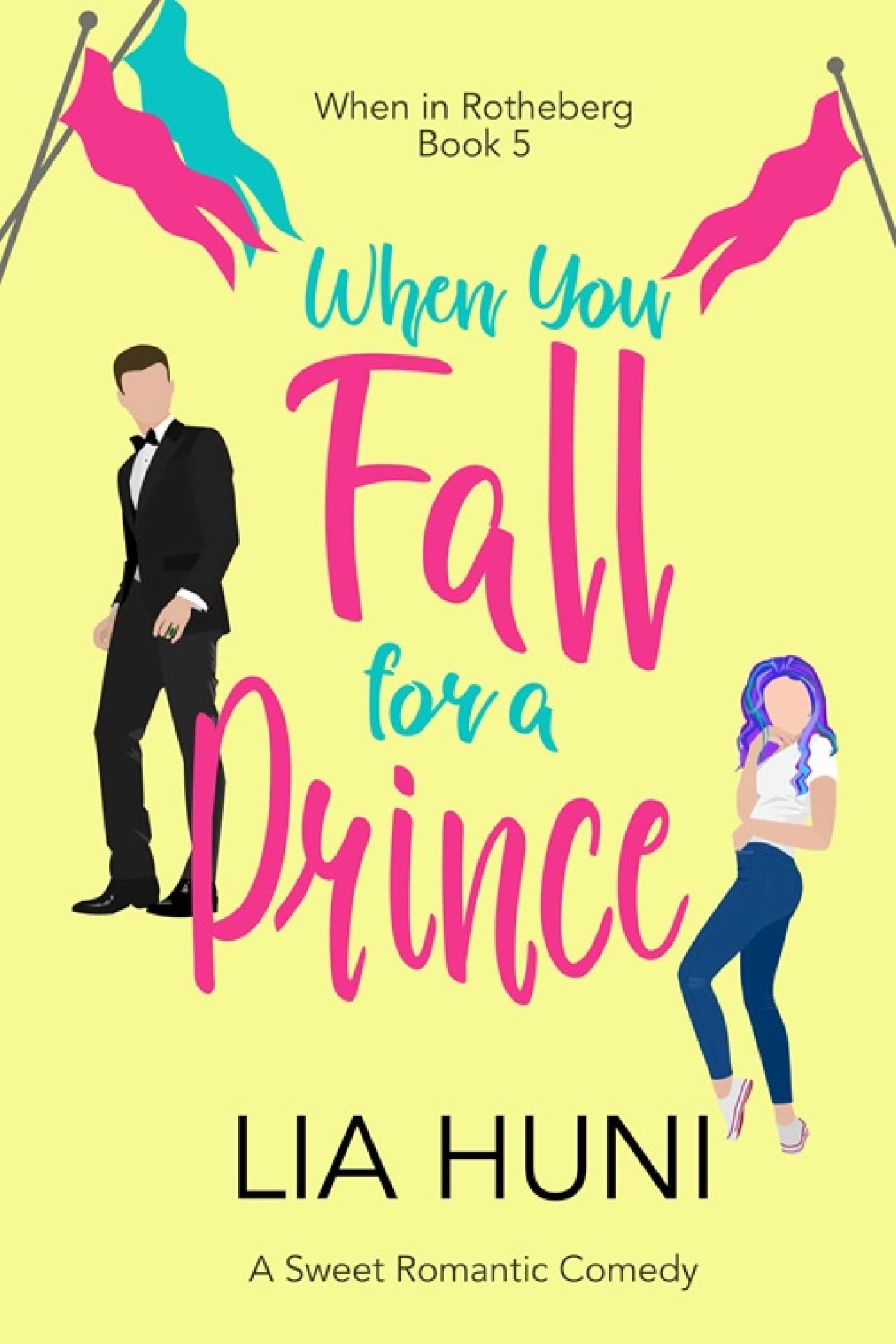 When You Fall for a Prince - When in Rotheberg 5