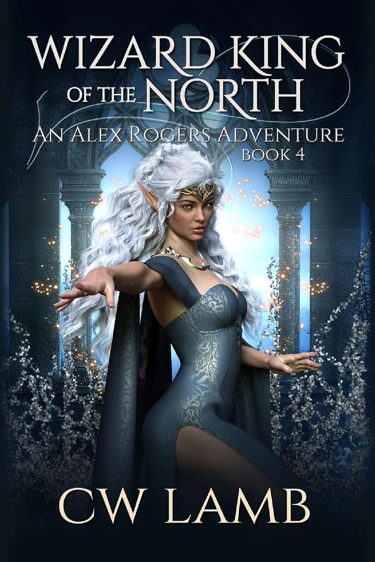 Wizard King of the North - Ranger 4