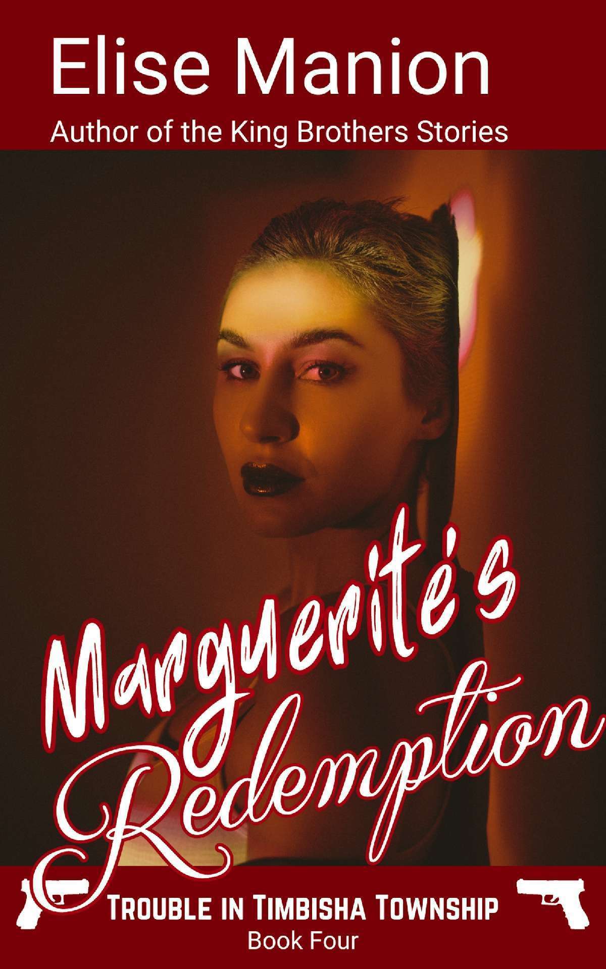 Marguerite's Redemption - Trouble In Timbisha Township 4