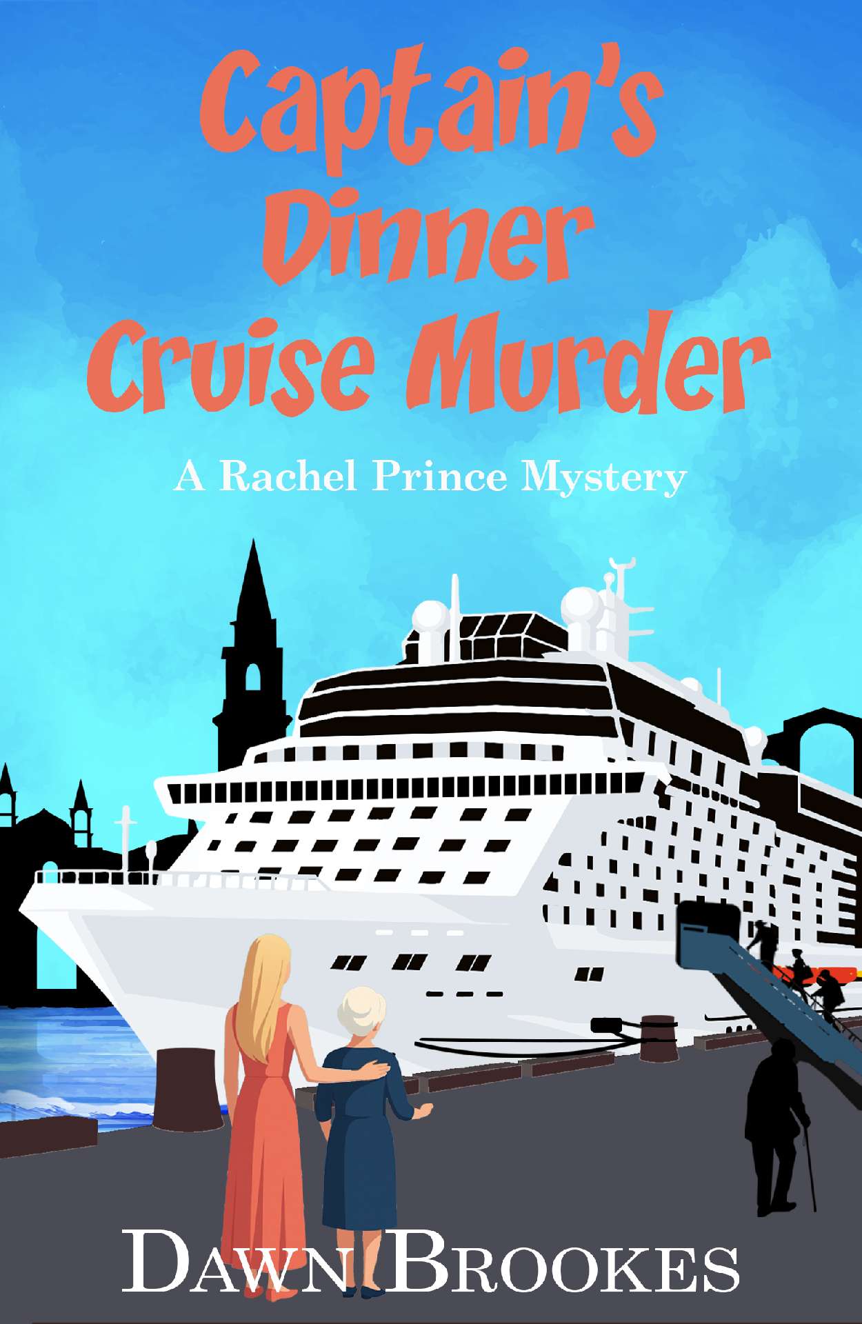 Captain's Dinner Cruise Murder - A Rachel Prince Mystery 10