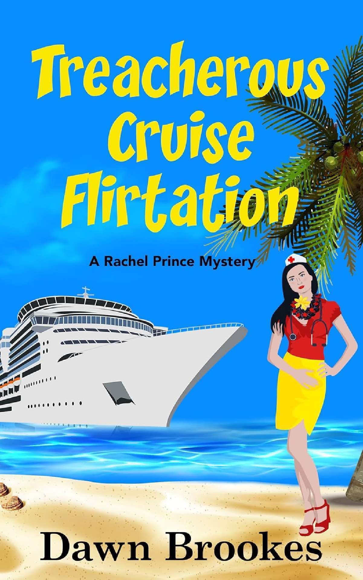 Treacherous Cruise Flirtation - A Rachel Prince Mystery 12