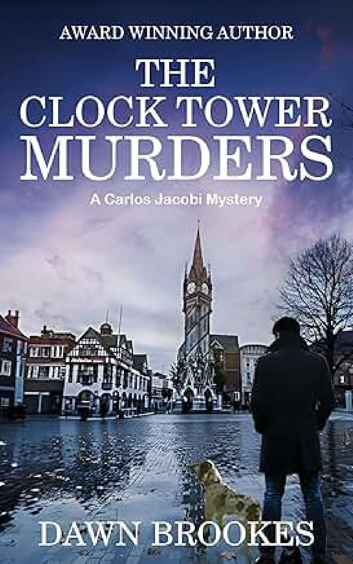 The Clock Tower Murders - Carlos Jacobi PI 4