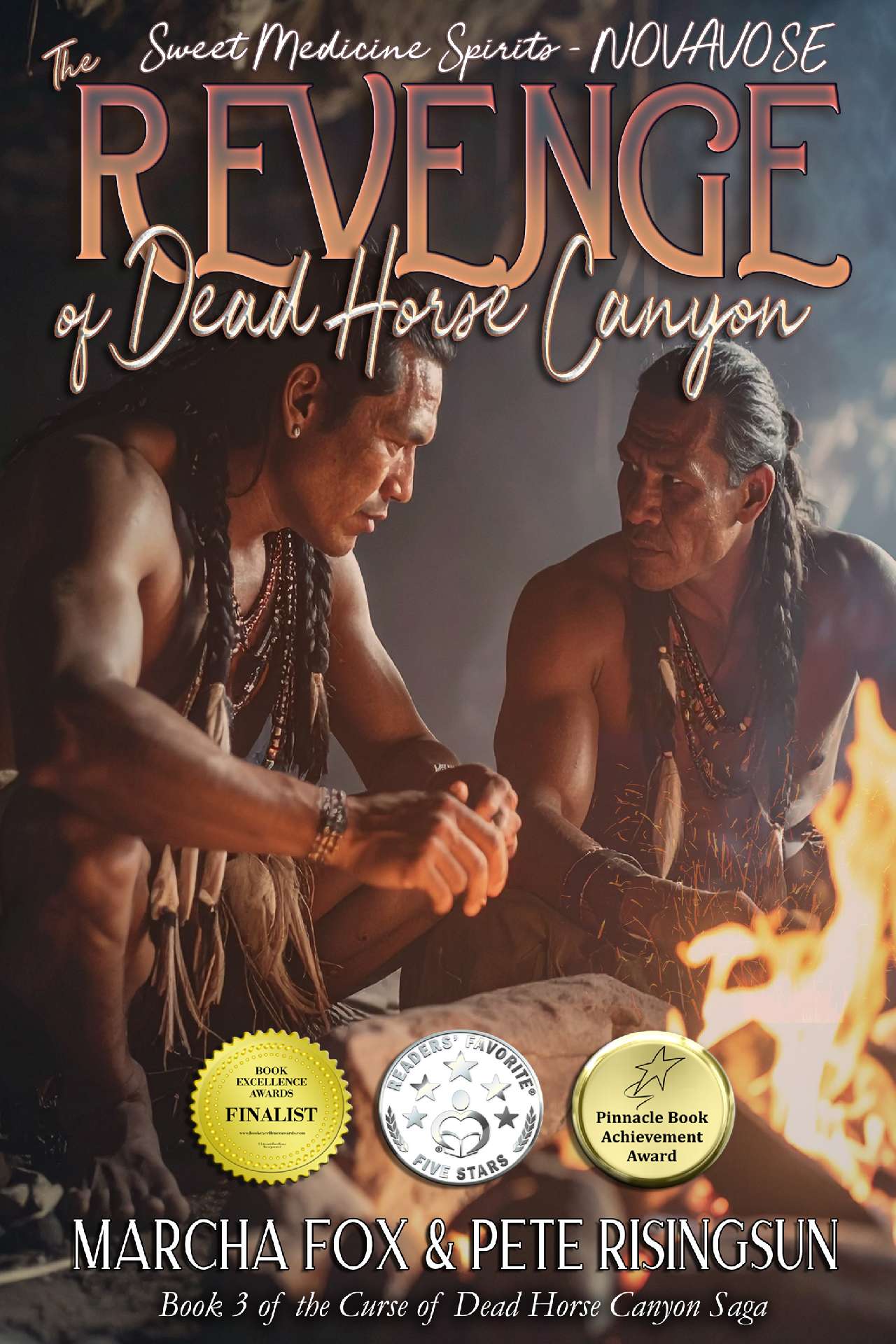 The Revenge of Dead Horse Canyon: Sweet Medicine Spirits - Novavose - The Curse of Dead Horse Canyon Trilogy 3