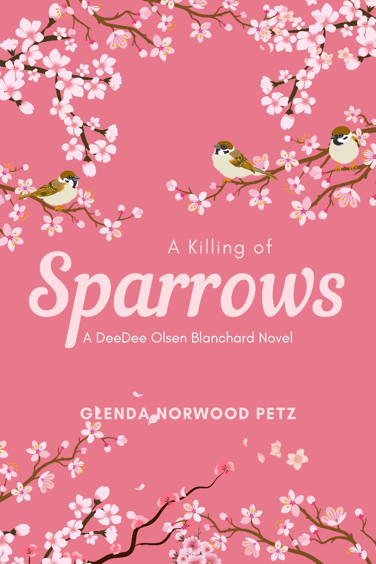 A Killing of Sparrows - DeeDee Olsen Series 3