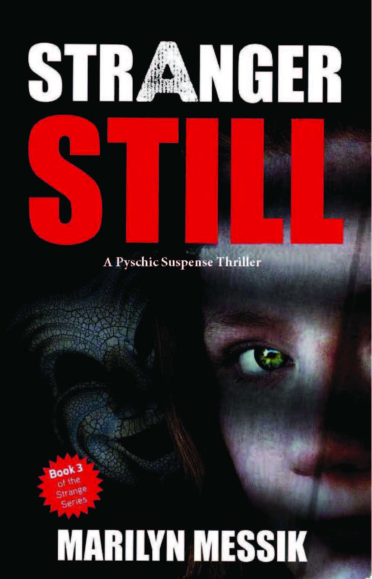 Stranger Still. A Psychic Thriller. (Strange Series Book 3) - The Strange Series 3