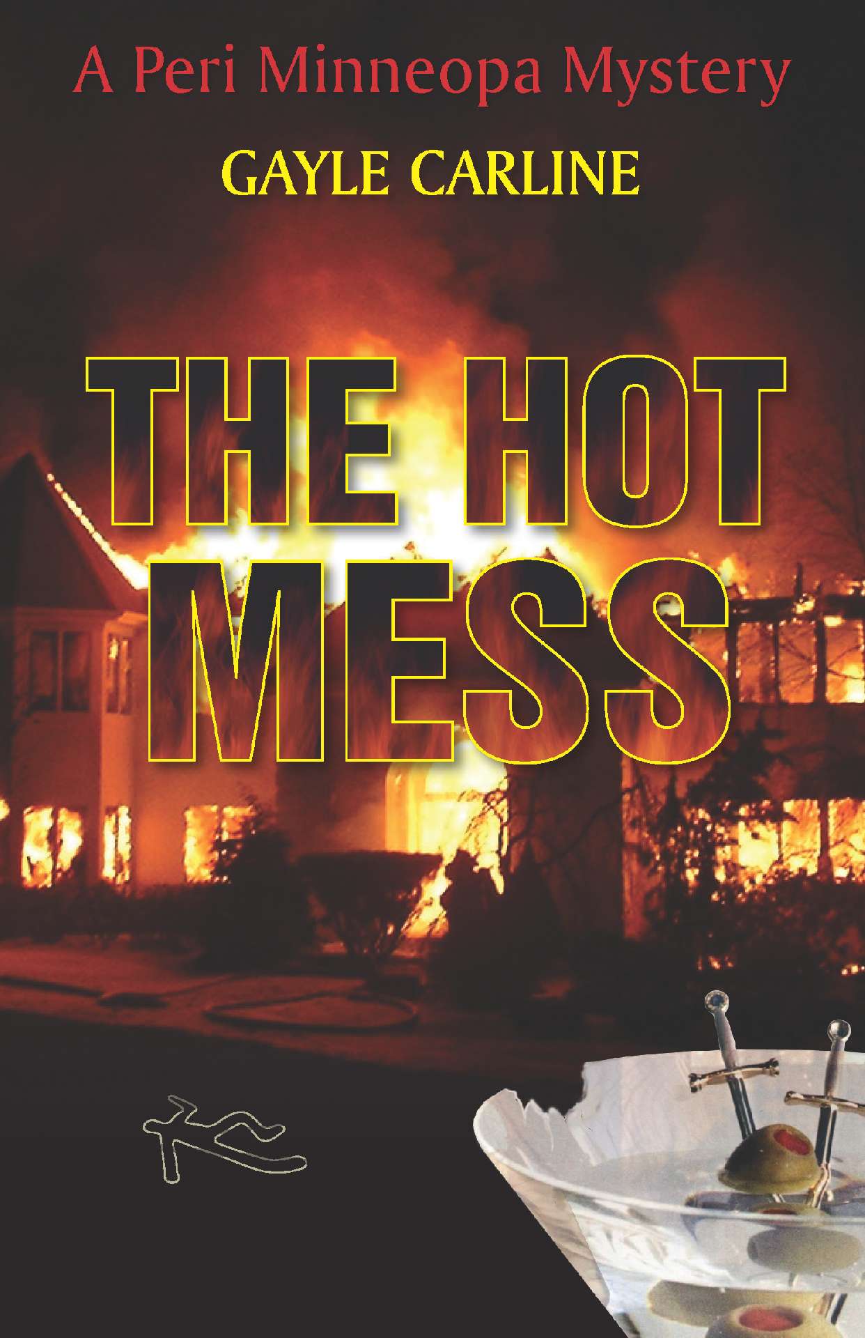 The Hot Mess - Peri Minneopa Mysteries 3