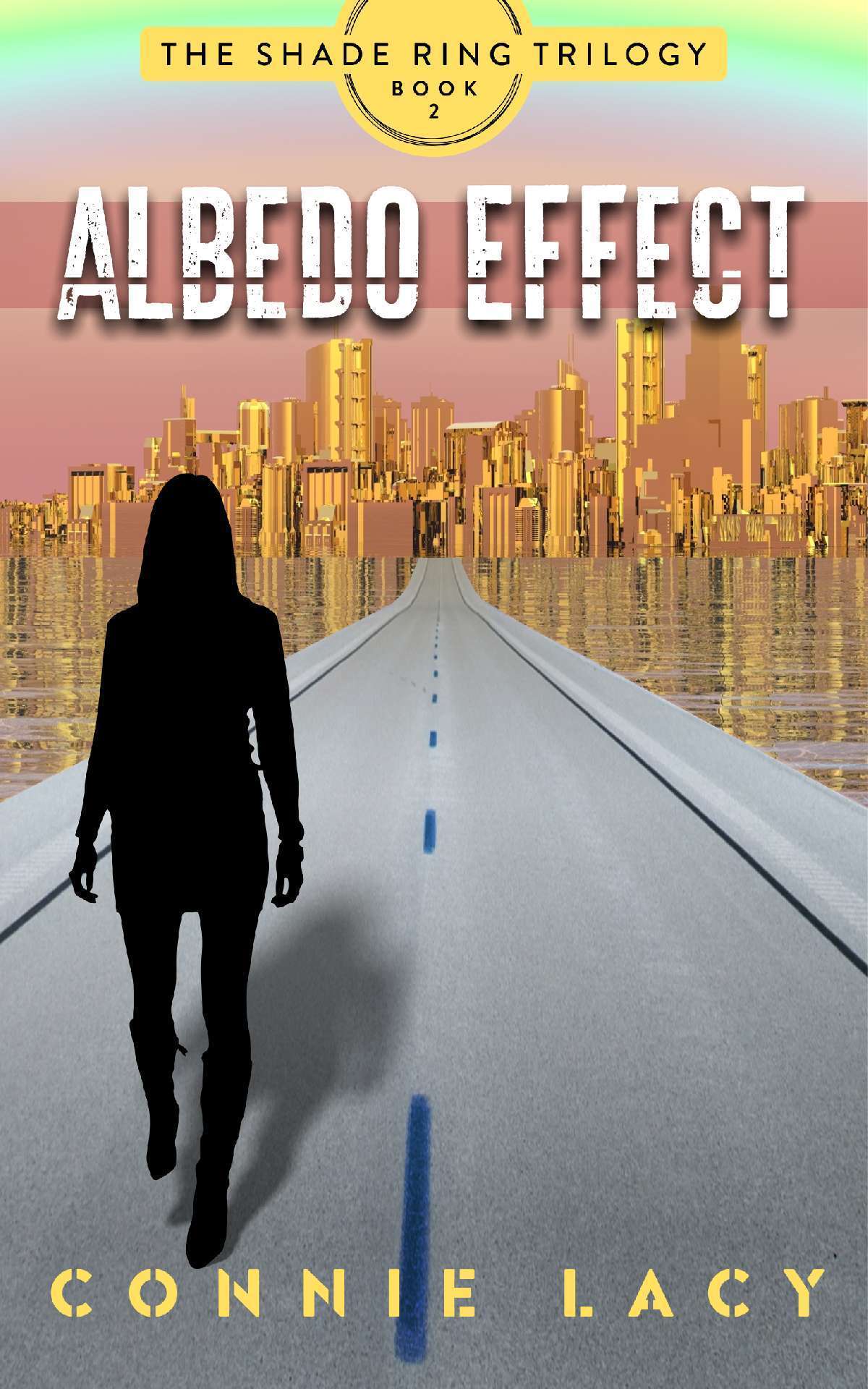 Albedo Effect - The Shade Ring Trilogy 2 Albedo Effect - The Shade Ring Trilogy 2