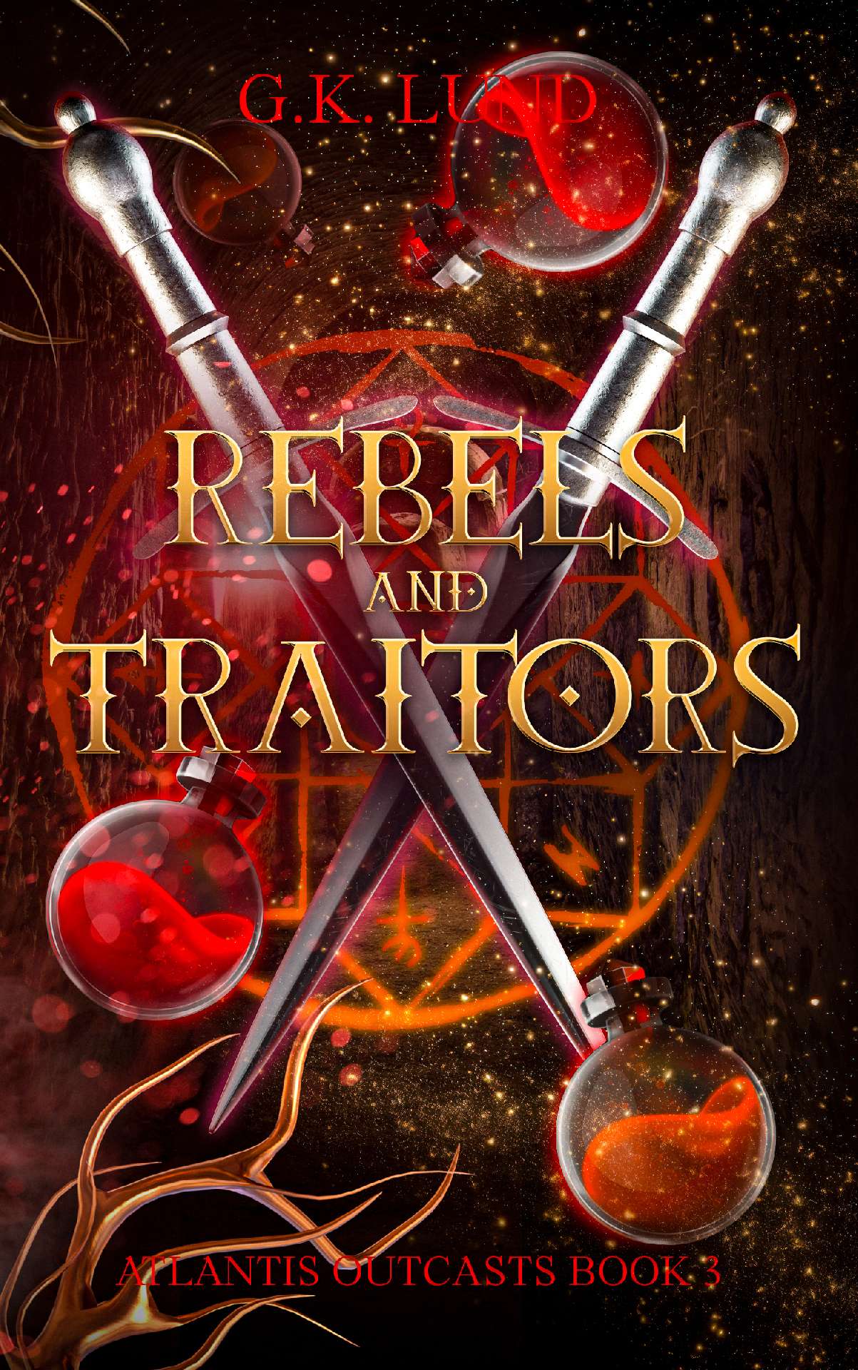 Rebels and Traitors - Atlantis Outcasts 3 Rebels and Traitors - Atlantis Outcasts 3