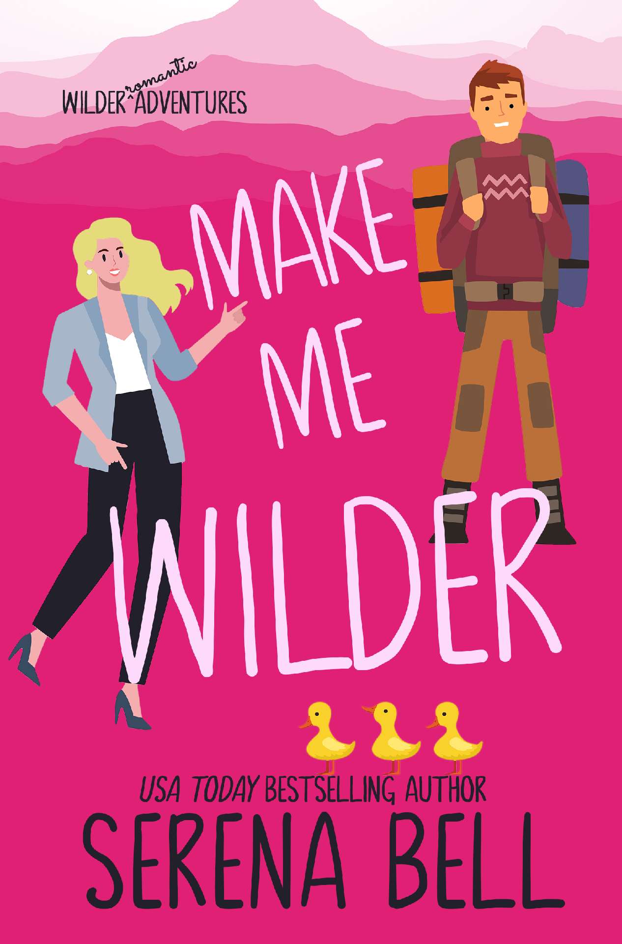 Make Me Wilder - Wilder Adventures 1